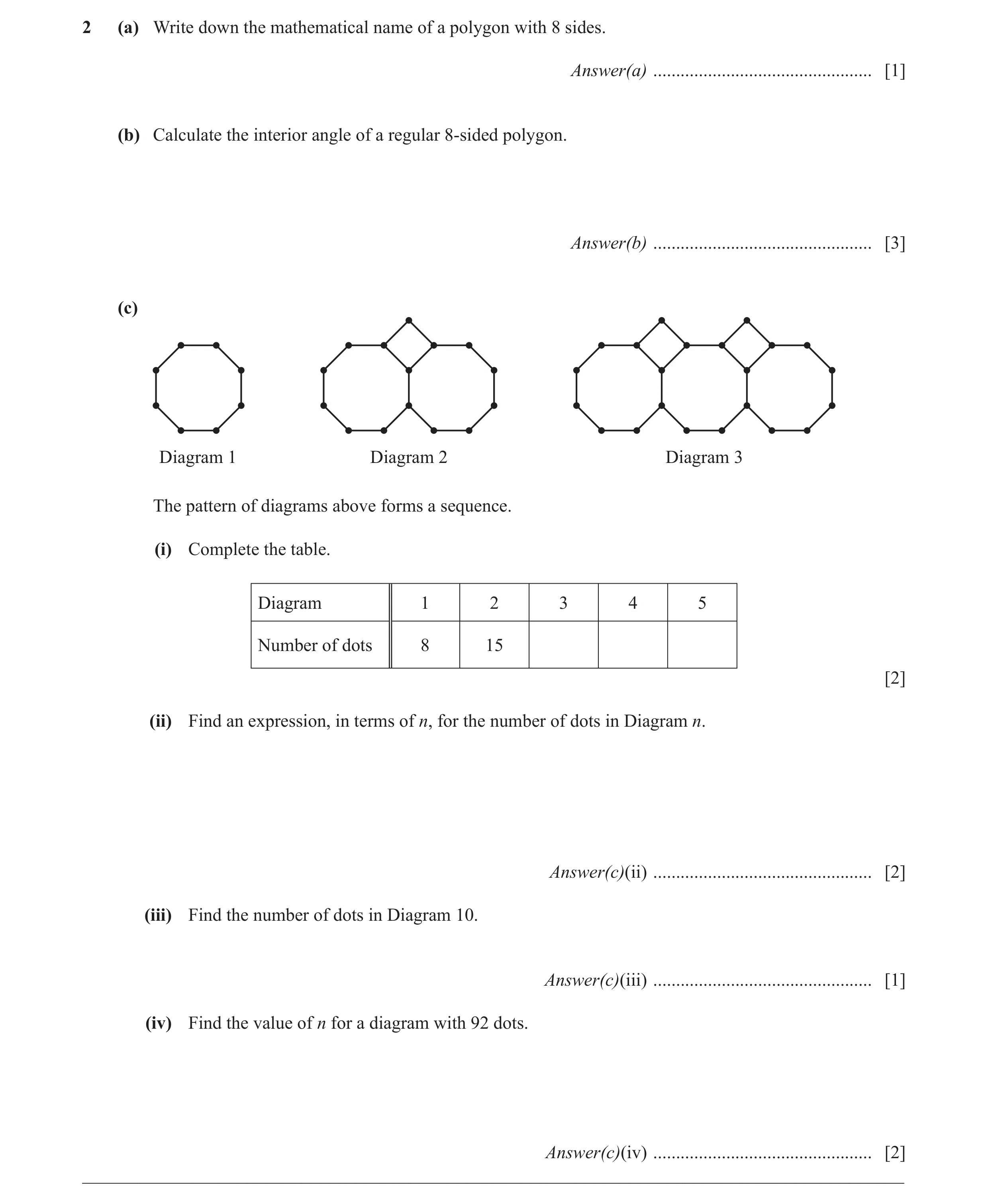 Question 29: (a) Write down the mathematical name of a polygon with 8 sides. Answer(a) ................................................ [1] (b) Calculat…
