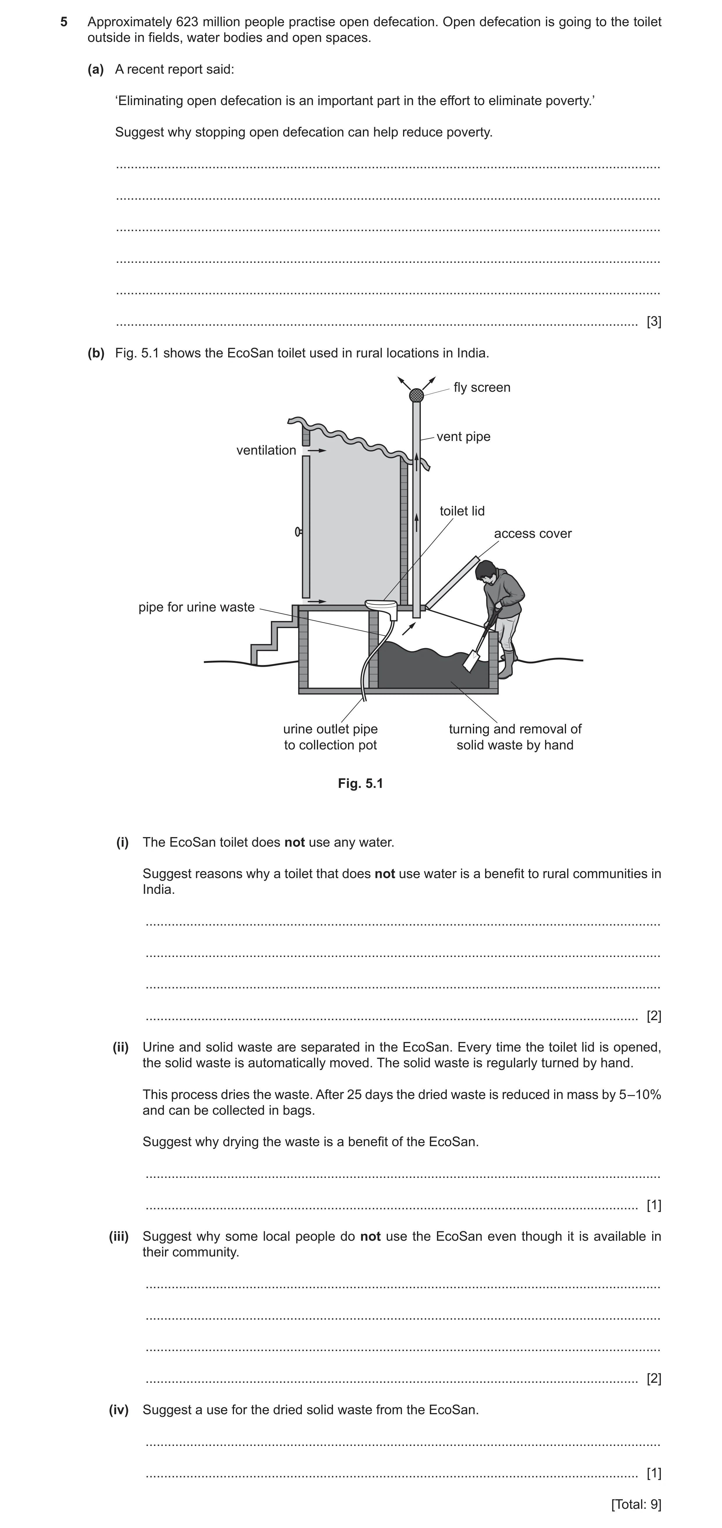 Question 12: Approximately 623 million people practise open defecation. Open defecation is going to the toilet outside in fields, water bodies and open …