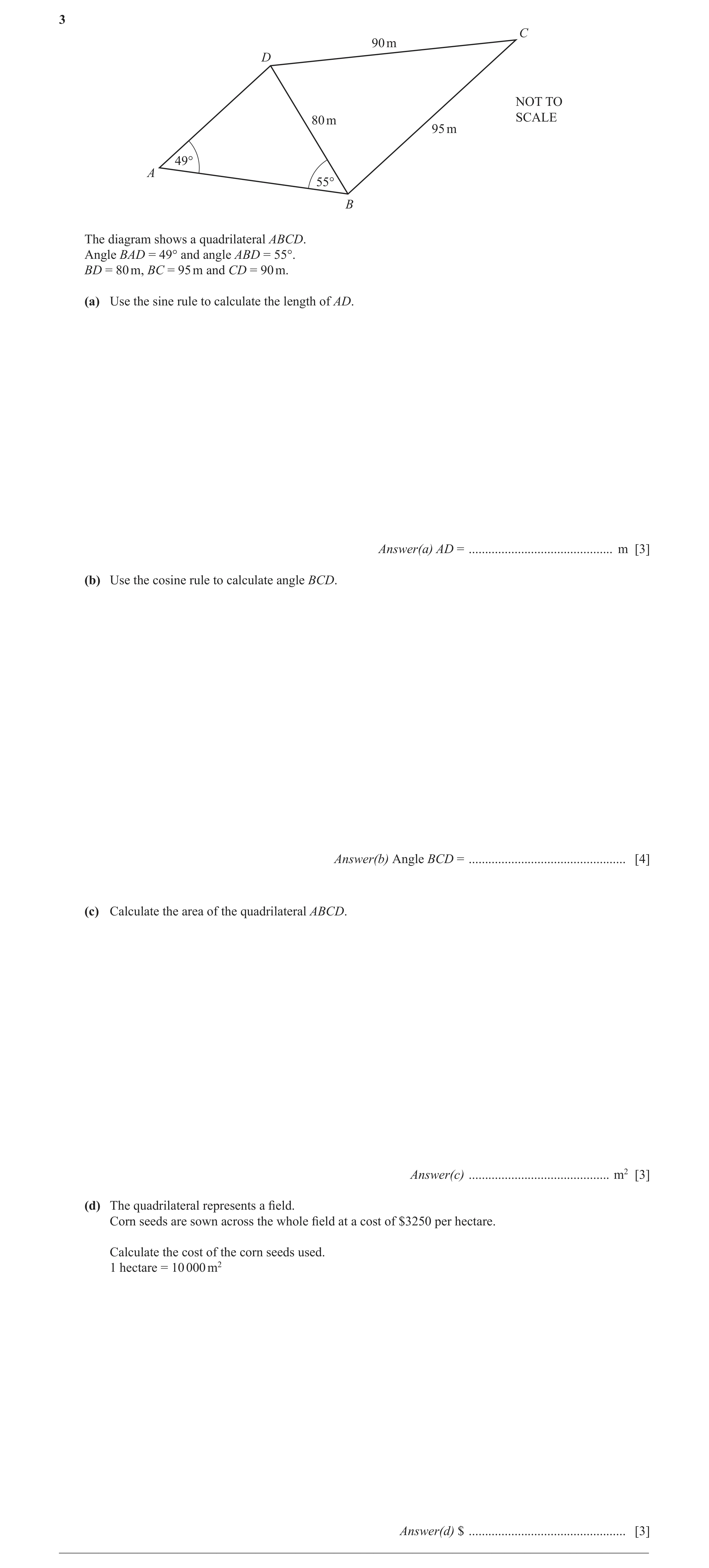 Question 9: C 90 m D NOT TO 80 m SCALE 95 m 49° A 55° B The diagram shows a quadrilateral ABCD. Angle BAD = 49° and angle ABD = 55°. BD = 80 m, BC = 95…