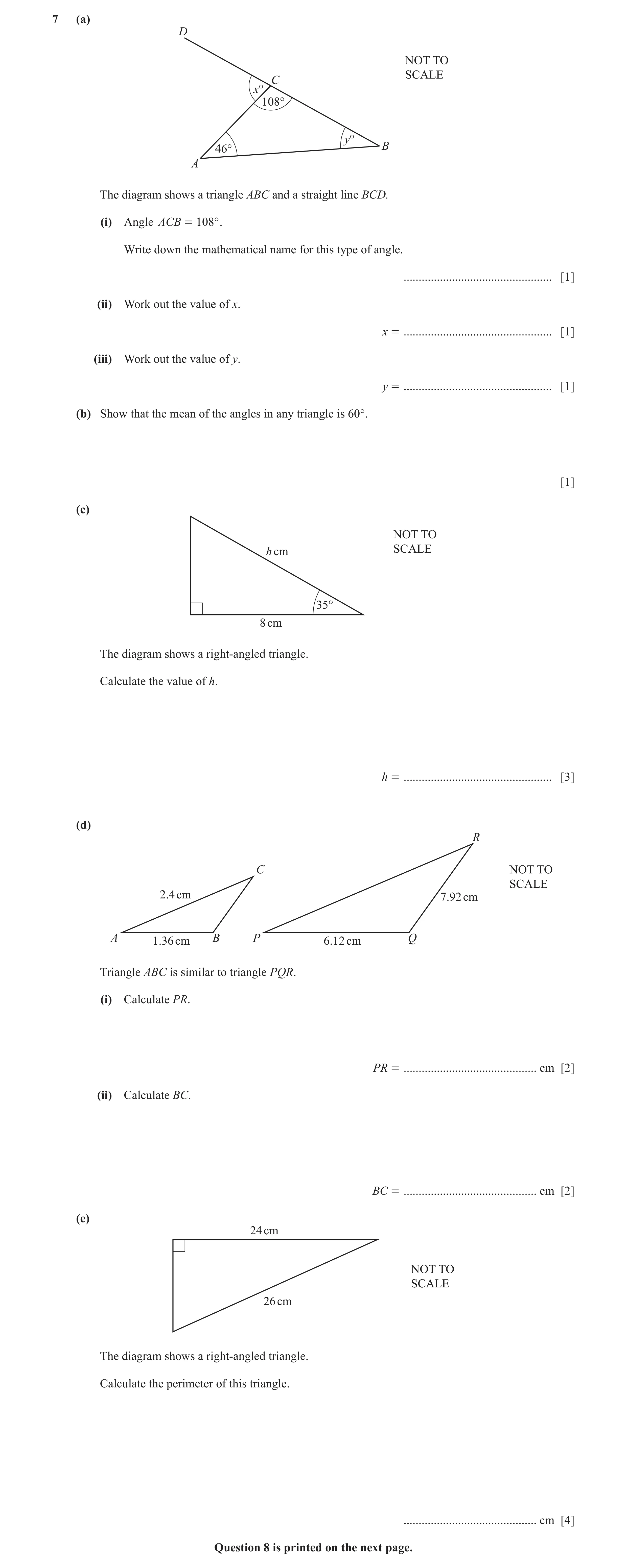 Question 89: (a) D NOT TO SCALE C x° 108° y° 46° B A The diagram shows a triangle ABC and a straight line BCD. (i) Angle ACB = 108° . Write down the mat…