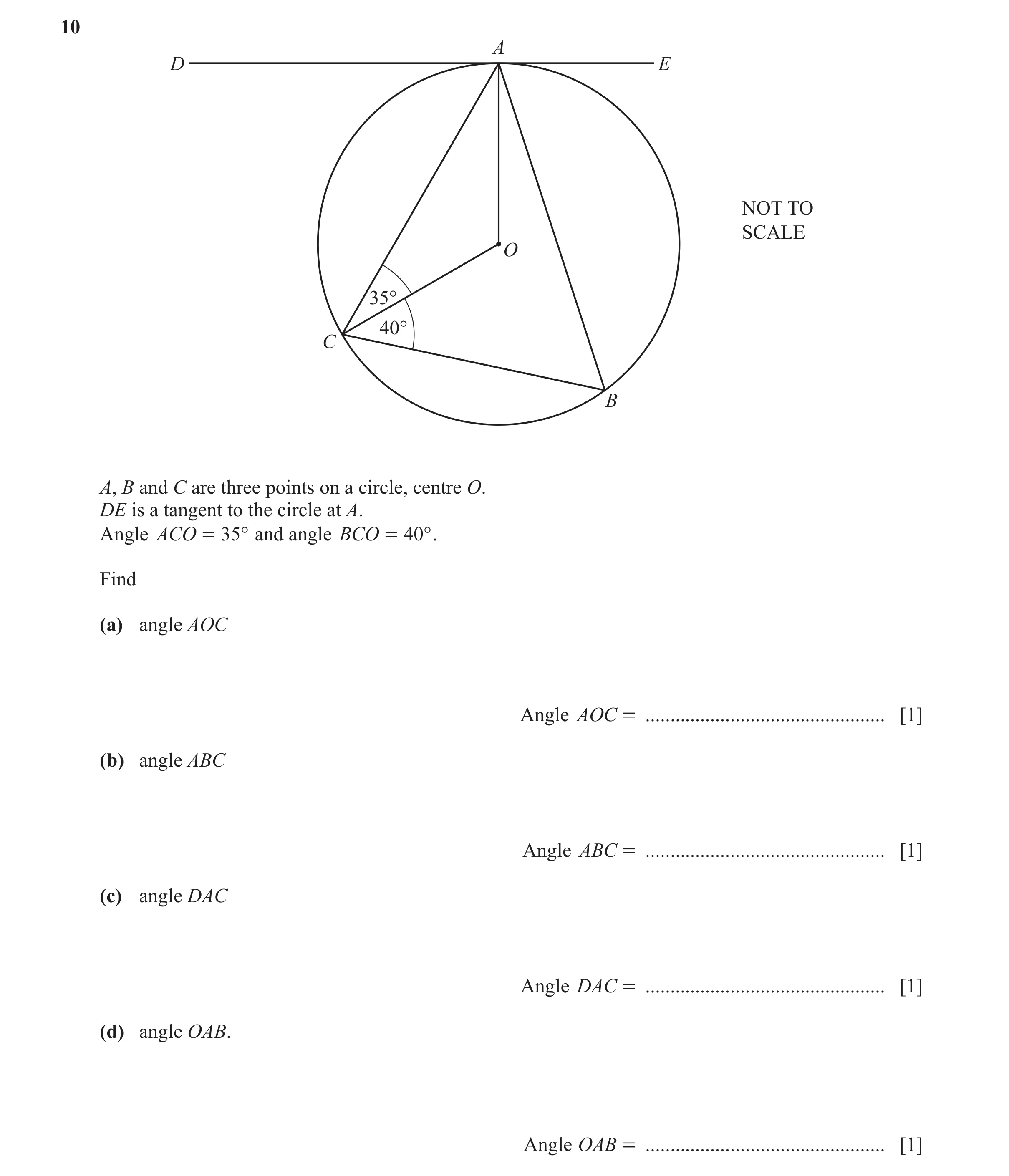 Question 42: A D E NOT TO SCALE O 35° 40° C B A, B and C are three points on a circle, centre O. DE is a tangent to the circle at A. Angle ACO = 35° and…