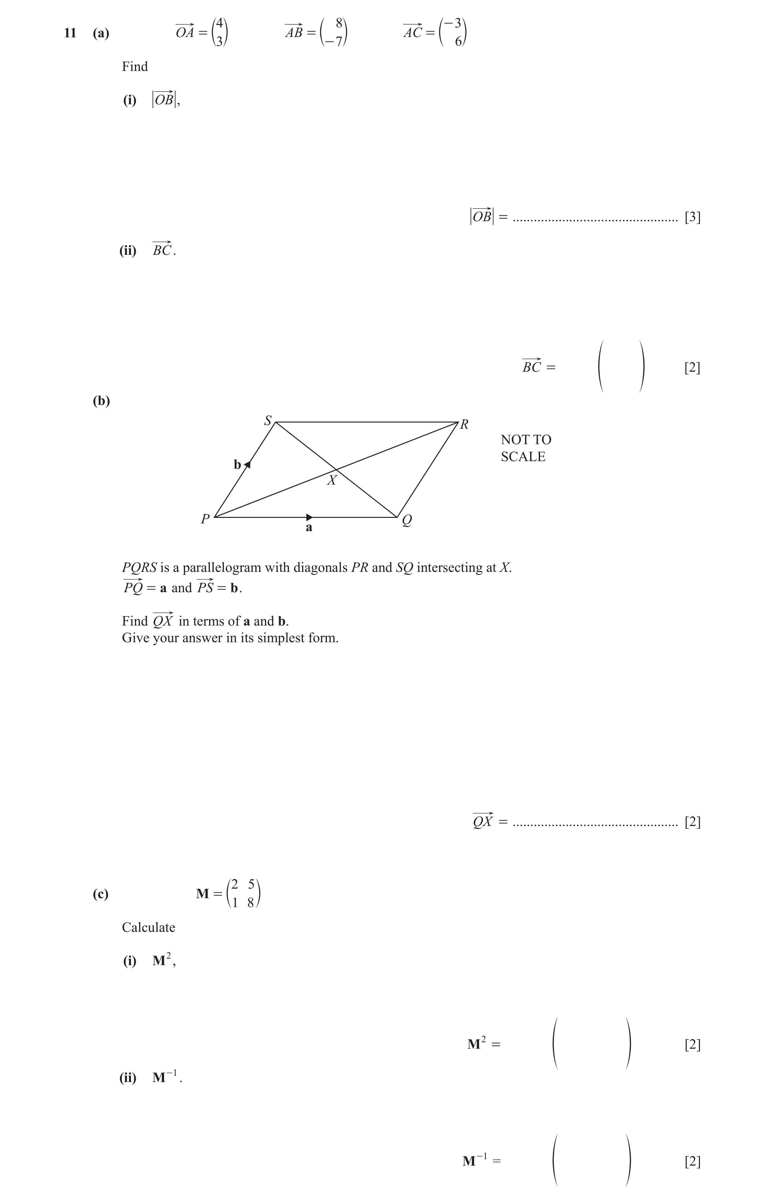 Question 2: (a) OA = AB = AC = 3 - 7 6 Find (i) OB , OB = ............................................... [3] (ii) BC. BC = [2] f p (b) S R NOT TO SCAL…