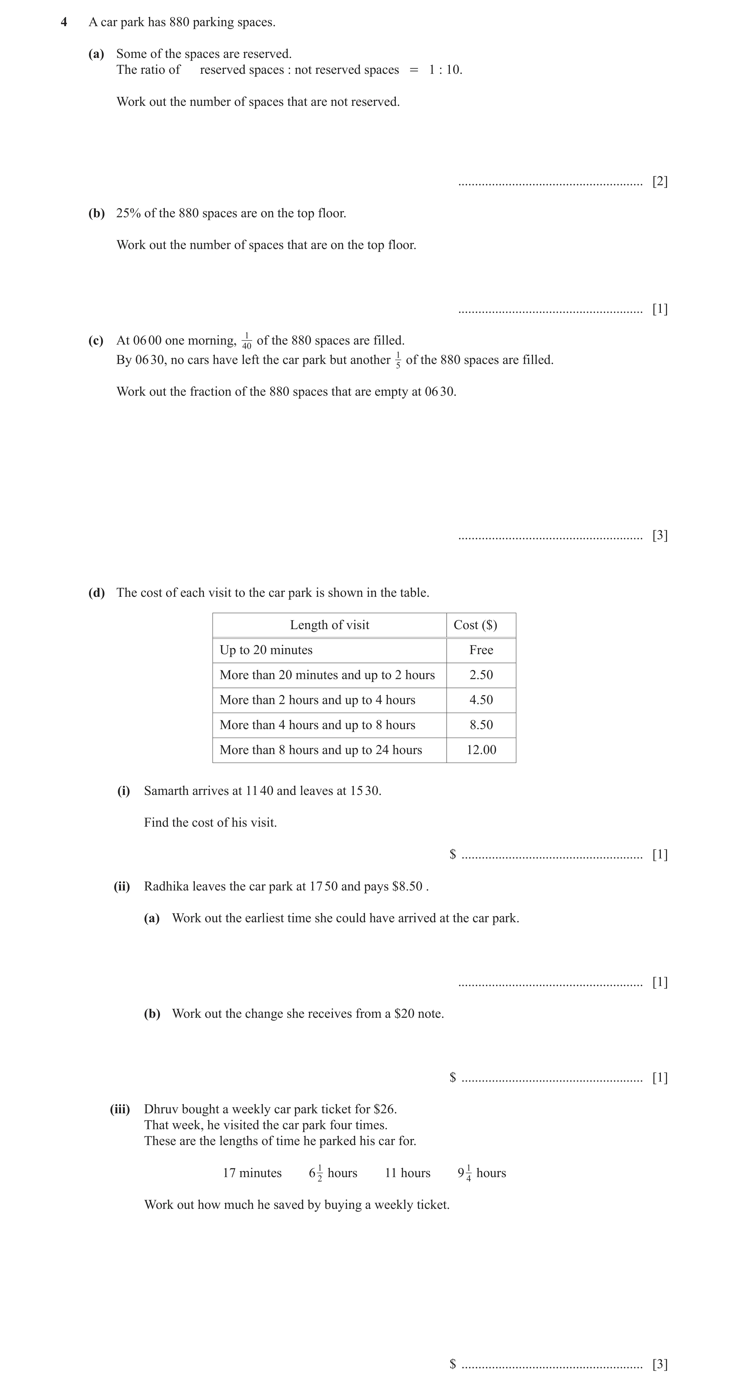 Question 78: A car park has 880 parking spaces. (a) Some of the spaces are reserved. The ratio of reserved spaces : not reserved spaces = 1 : 10. Work o…
