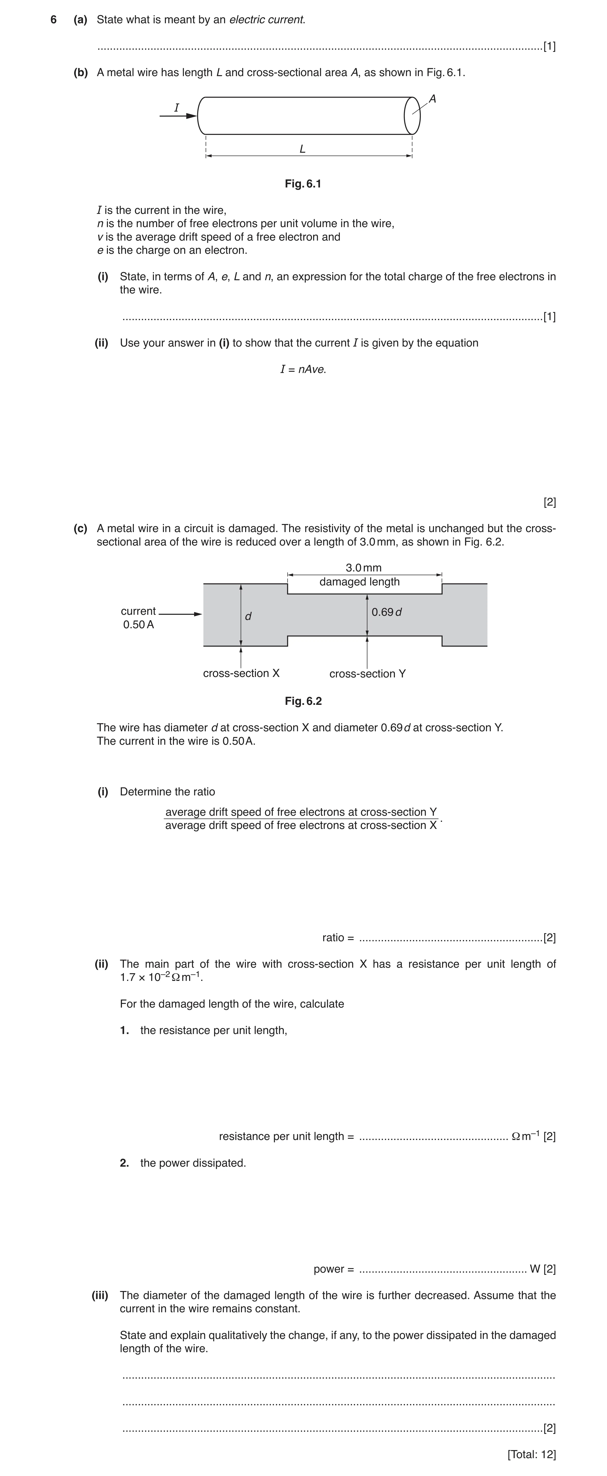 Question 3: (a) State what is meant by an electric current. ...........................................................................................…