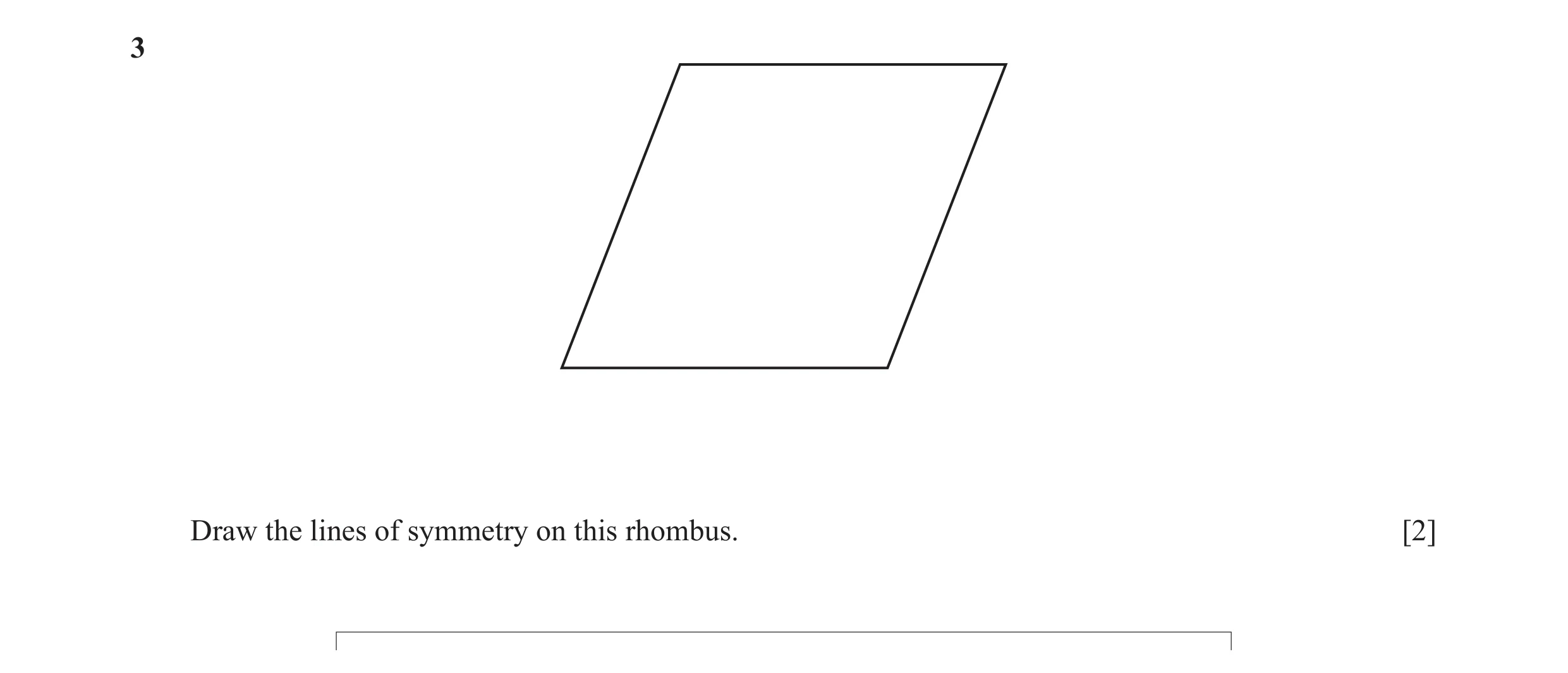 Question 56: Draw the lines of symmetry on this rhombus. [2]