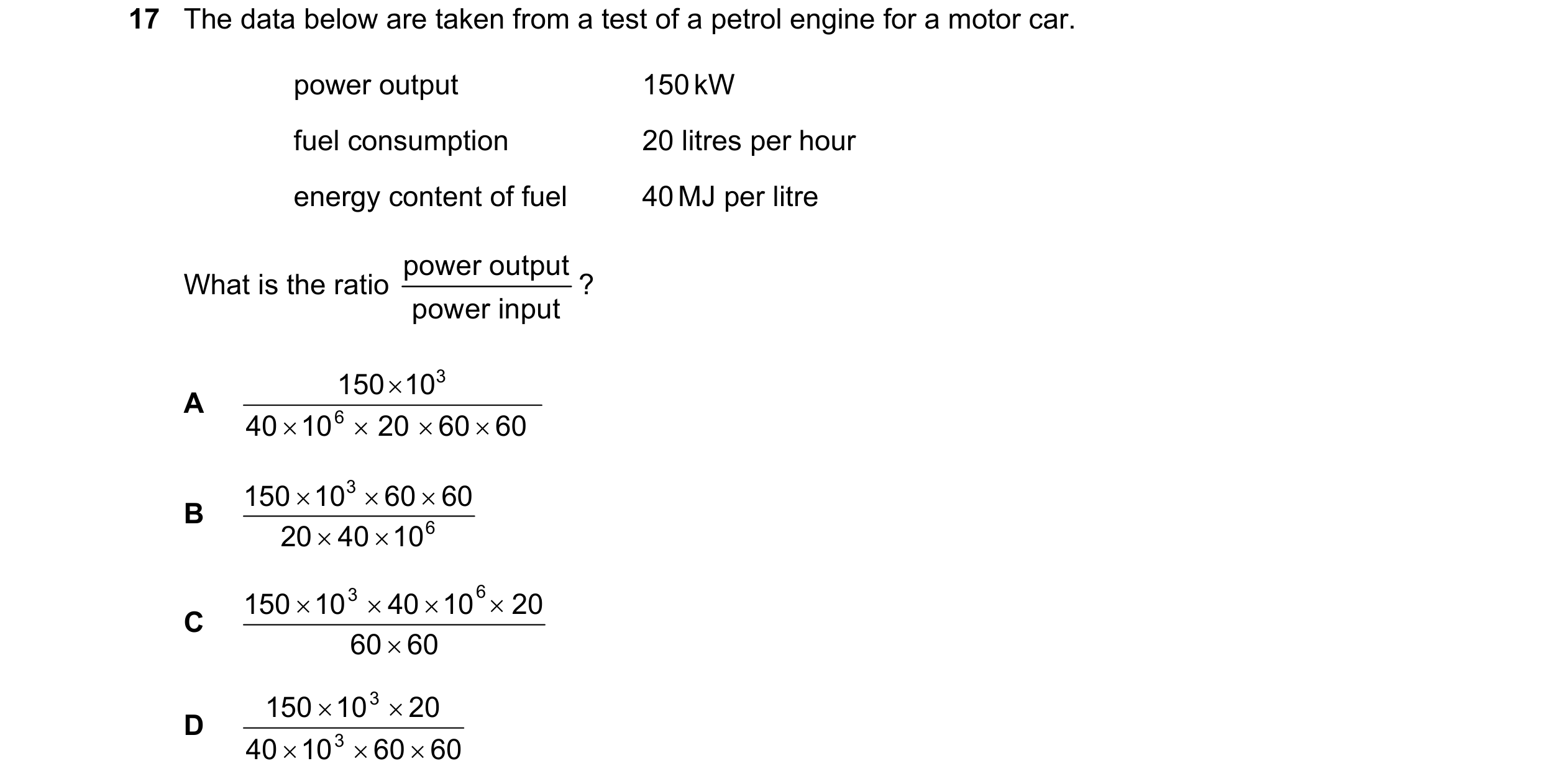 Question 166: The data below are taken from a test of a petrol engine for a motor car. power output 150 kW fuel consumption 20 litres per hour energy con…