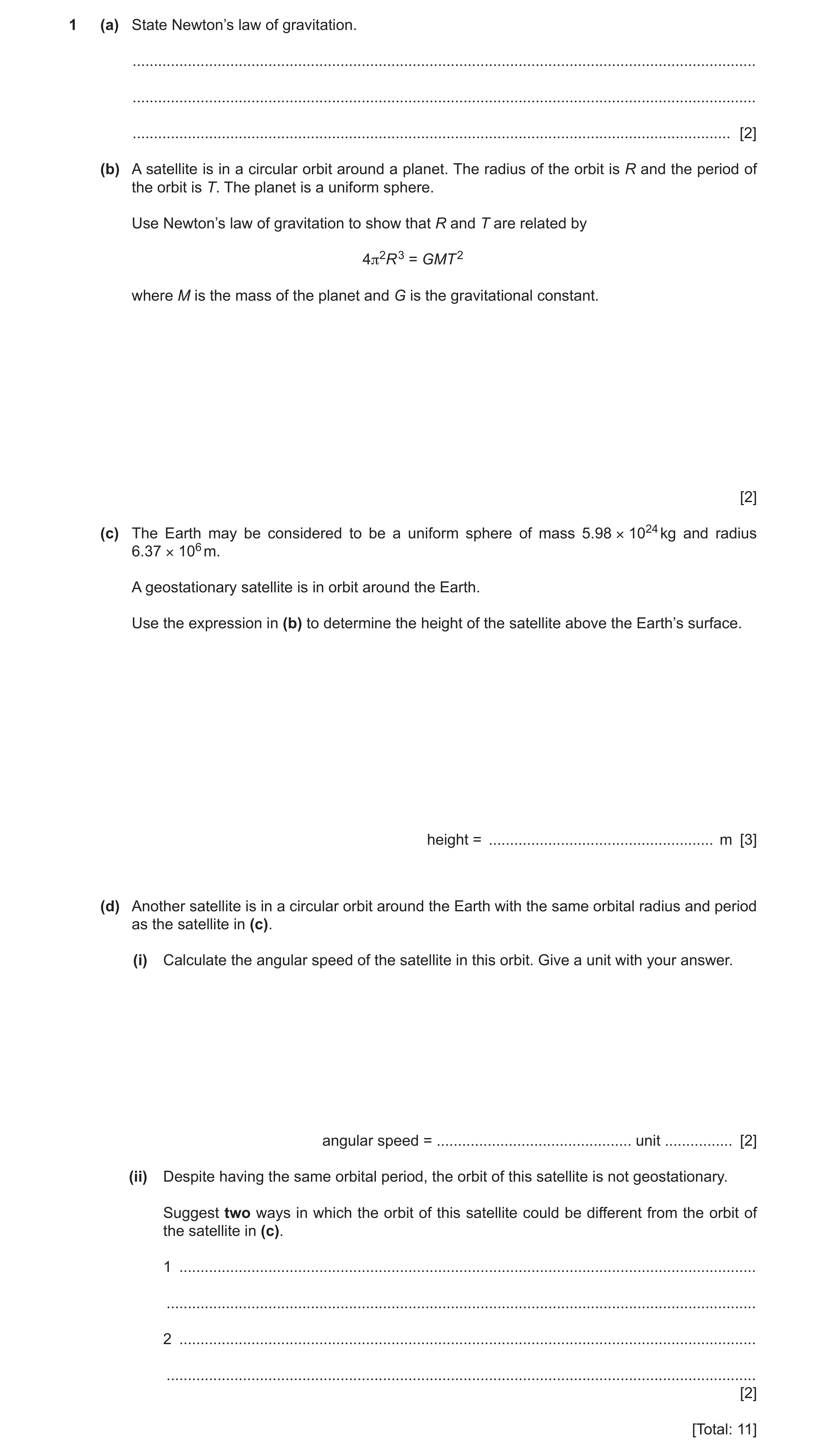 Question 20: (a) State Newton’s law of gravitation. ....................................................................................................…