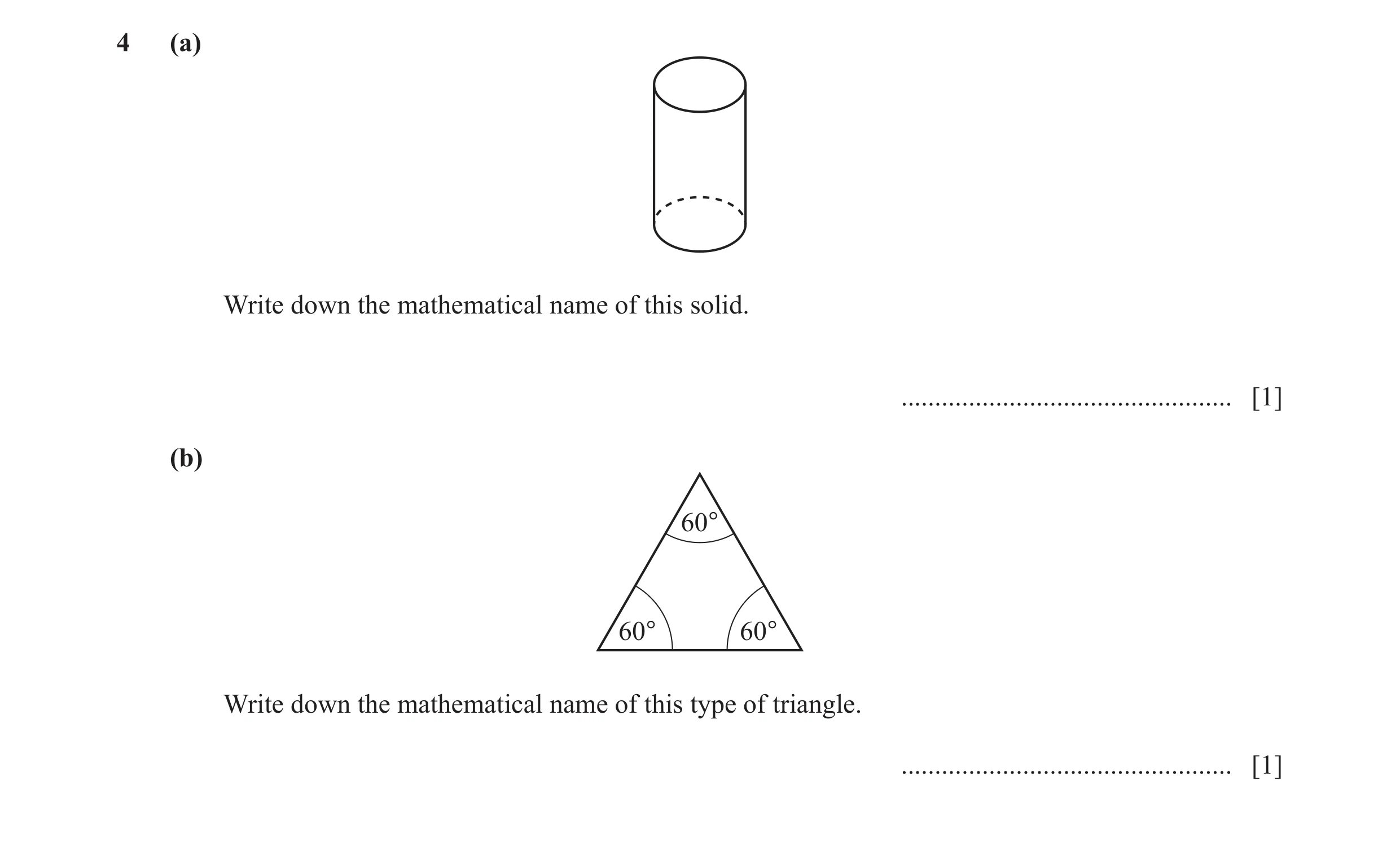 Question 69: (a) Write down the mathematical name of this solid. ................................................. [1] (b) 60° 60° 60° Write down the ma…