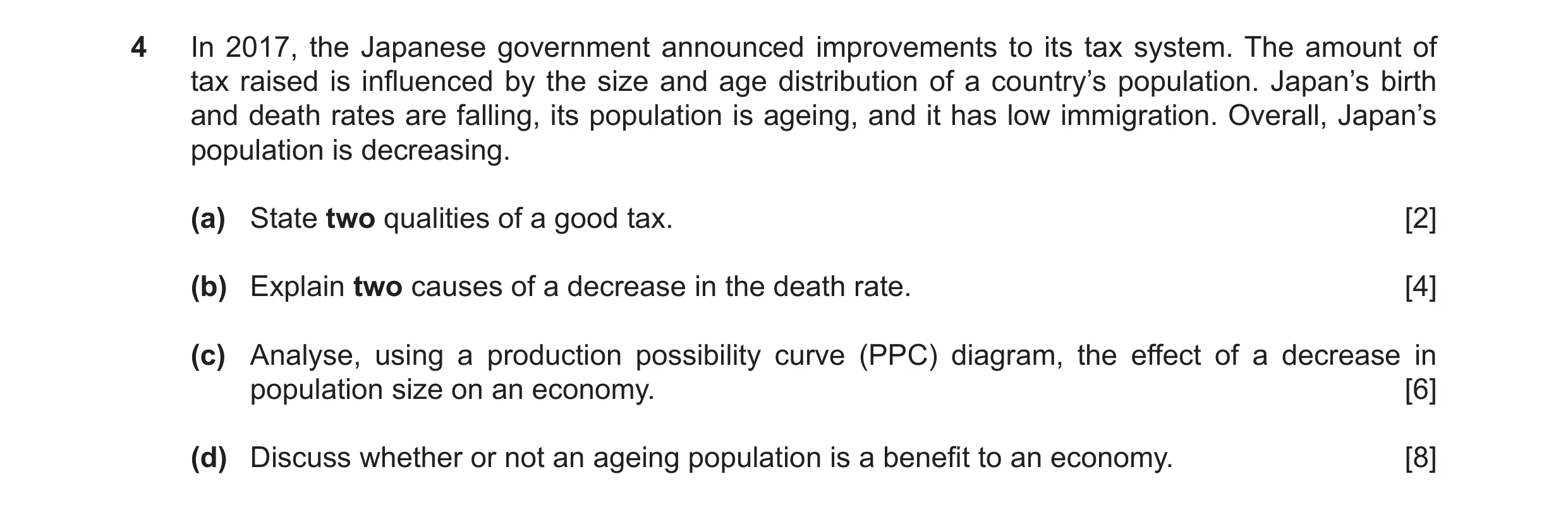 Question 14: In 2017, the Japanese government announced improvements to its tax system. The amount of tax raised is influenced by the size and age distr…