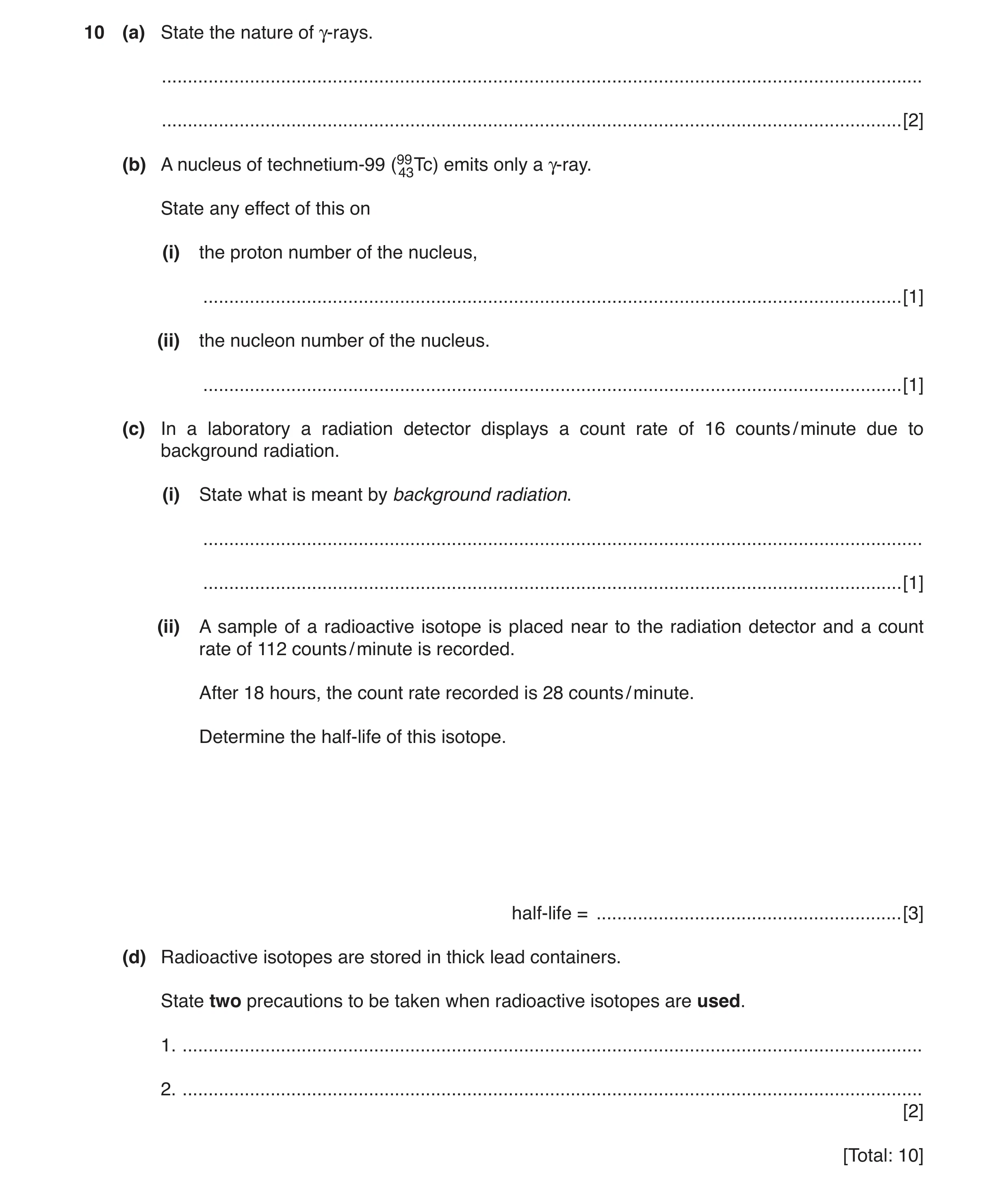 Question 3: (a) State the nature of γ-rays. ...........................................................................................................…