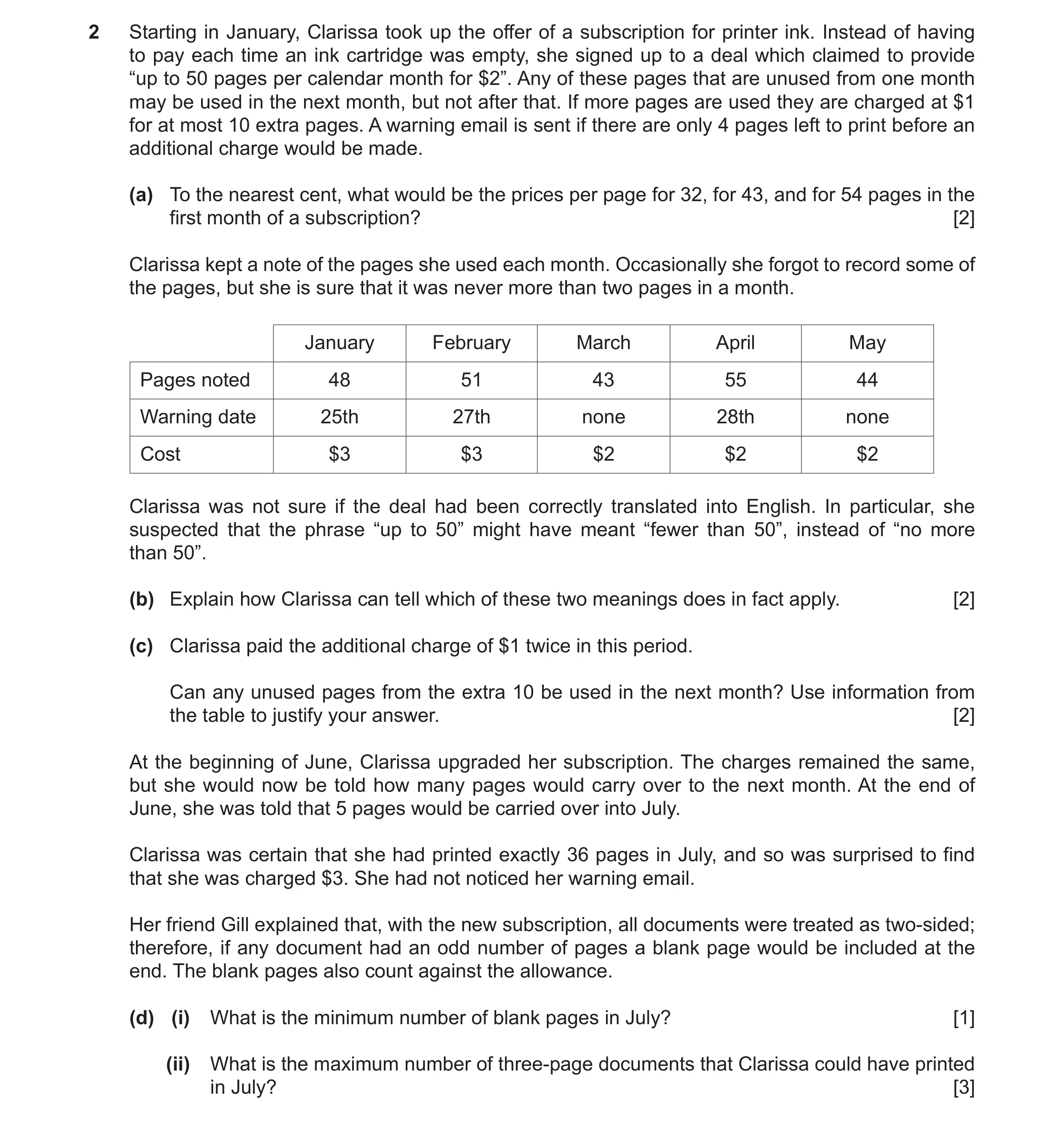 Question 20: Starting in January, Clarissa took up the offer of a subscription for printer ink. Instead of having to pay each time an ink cartridge was …
