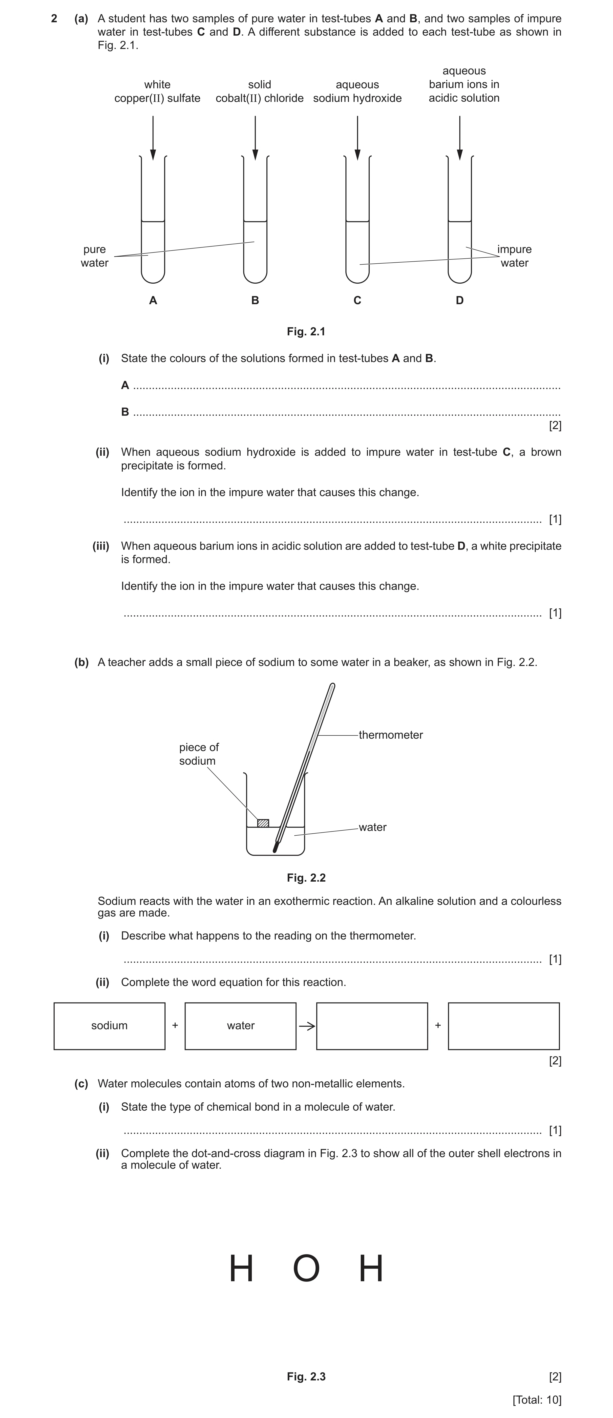 Question 16: (a) A student has two samples of pure water in test-tubes A and B, and two samples of impure water in test-tubes C and D. A different subst…