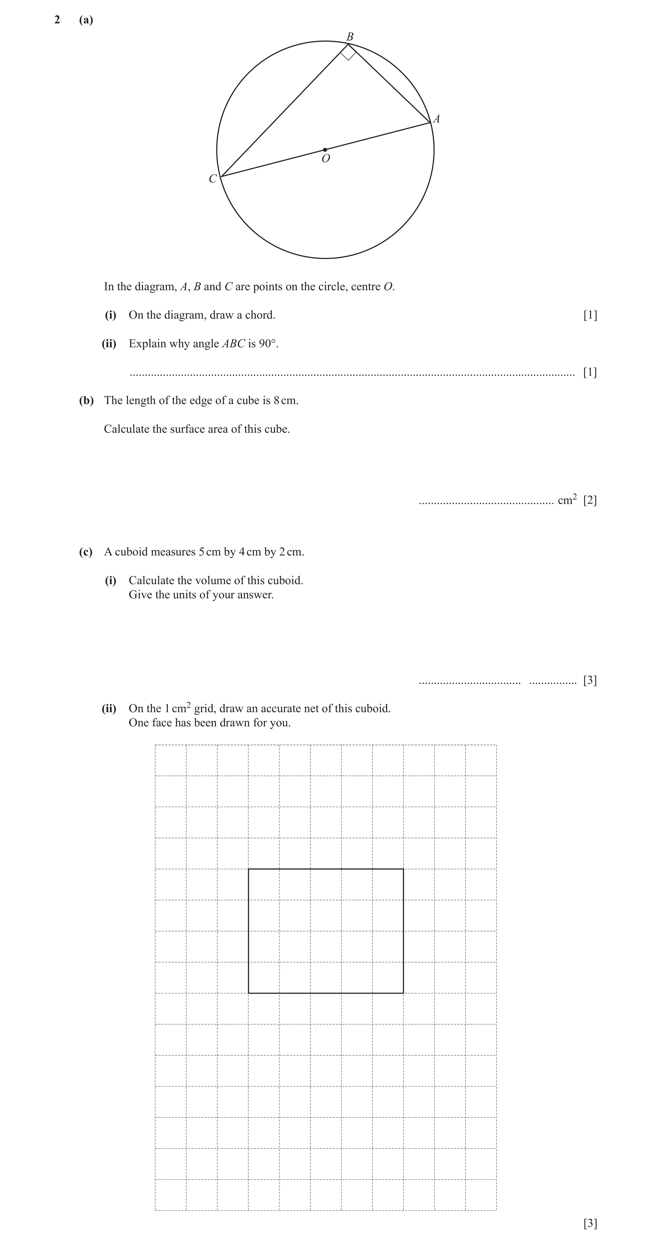 Question 22: (a) B A O C In the diagram, A, B and C are points on the circle, centre O. (i) On the diagram, draw a chord. [1] (ii) Explain why angle ABC…