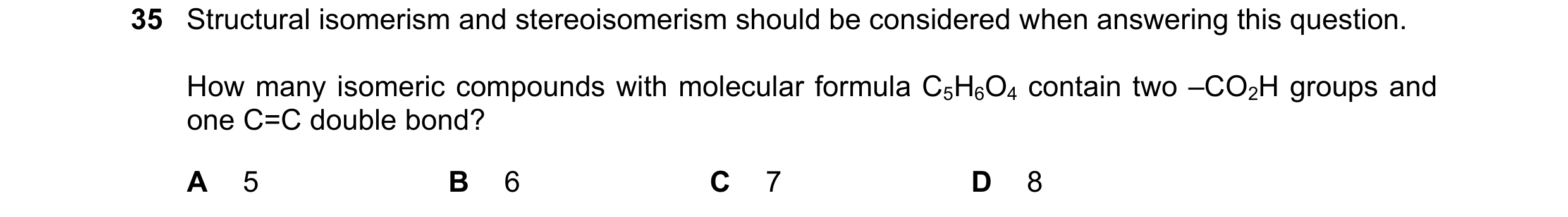 Question 192: Structural isomerism and stereoisomerism should be considered when answering this question. How many isomeric compounds with molecular form…