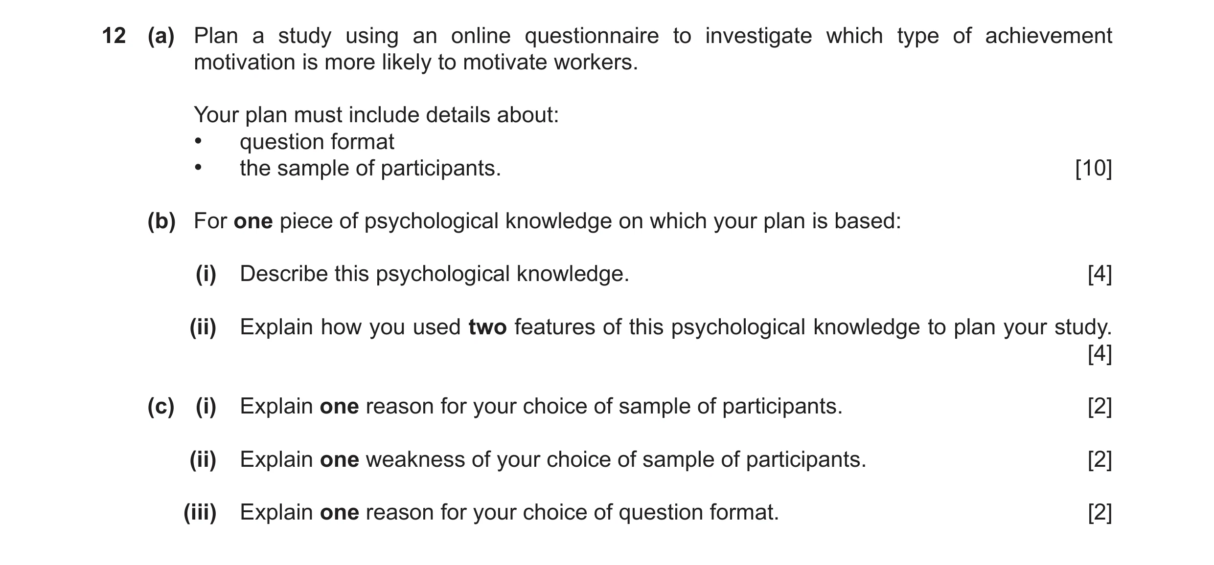 Question 50: (a) Plan a study using an online questionnaire to investigate which type of achievement motivation is more likely to motivate workers. Your…