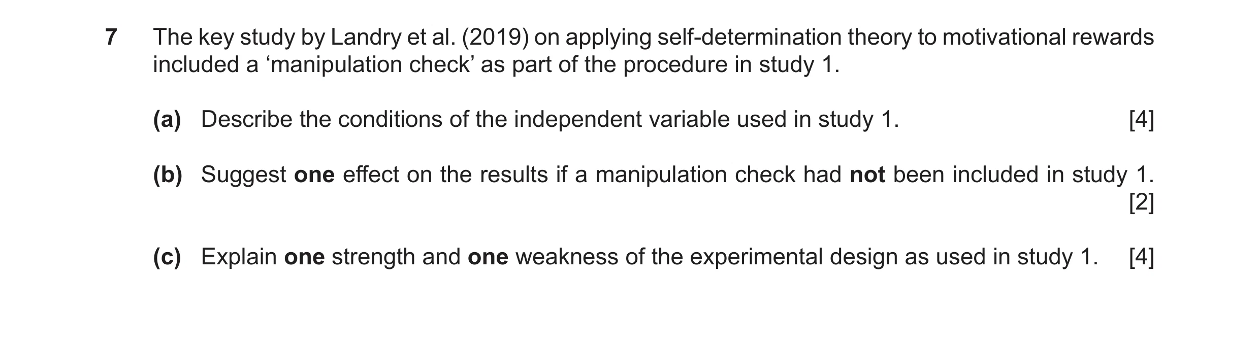 Question 49: The key study by Landry et al. (2019) on applying self-determination theory to motivational rewards included a ‘manipulation check’ as part…