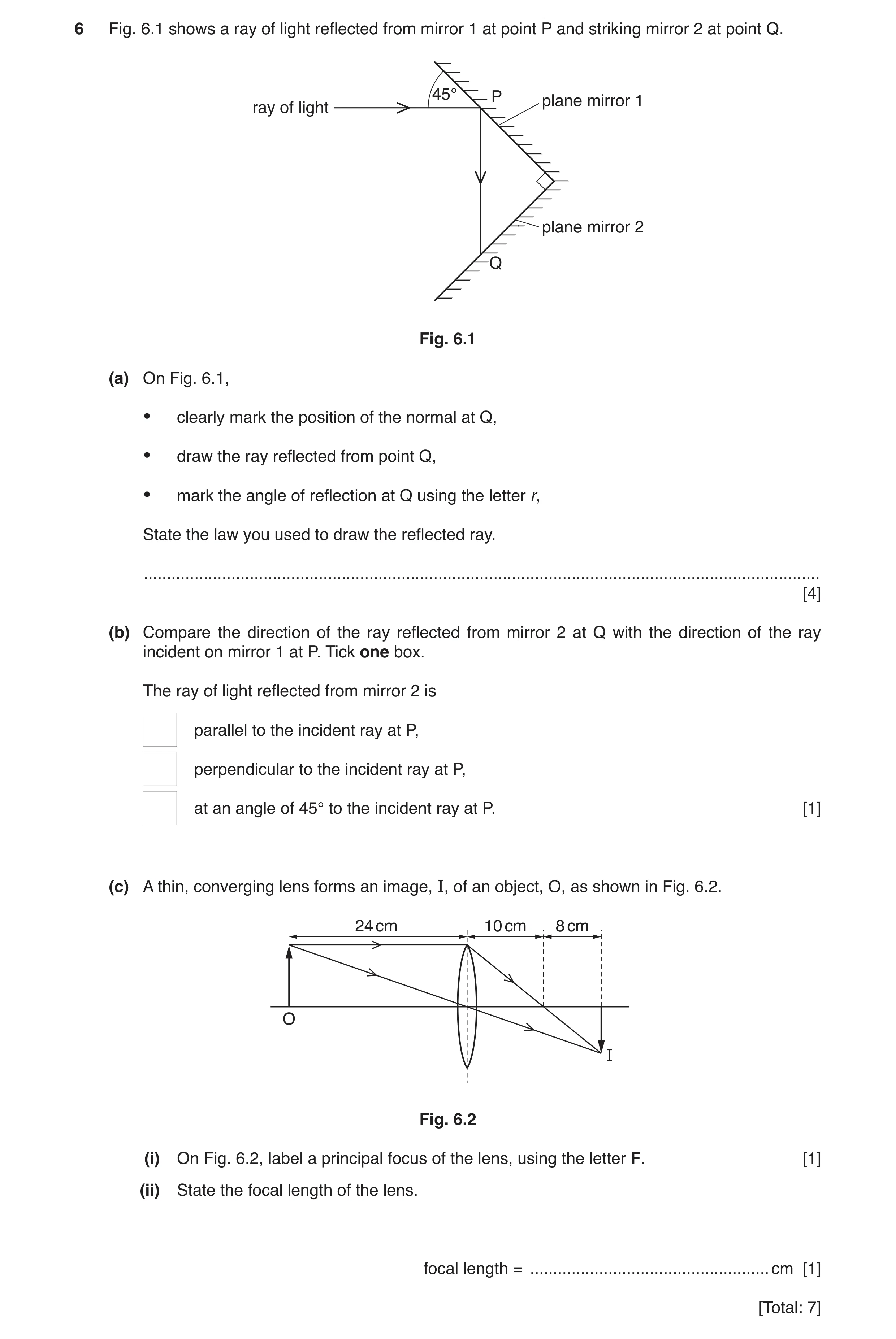 Question 5: Fig. 6.1 shows a ray of light reflected from mirror 1 at point P and striking mirror 2 at point Q. 45° P plane mirror 1 ray of light plane …