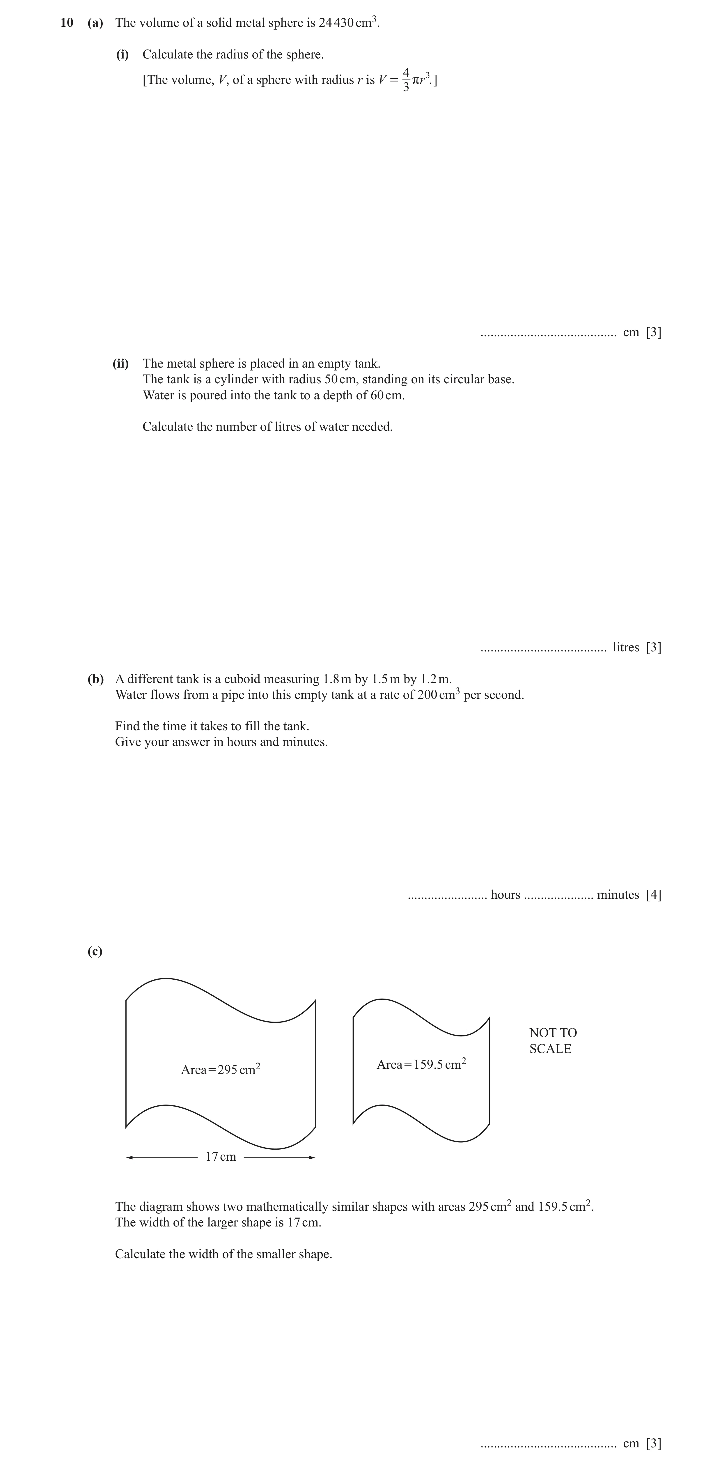 Question 47: (a) The volume of a solid metal sphere is 24 430 cm3. (i) Calculate the radius of the sphere. 4 3 [The volume, V, of a sphere with radius r…