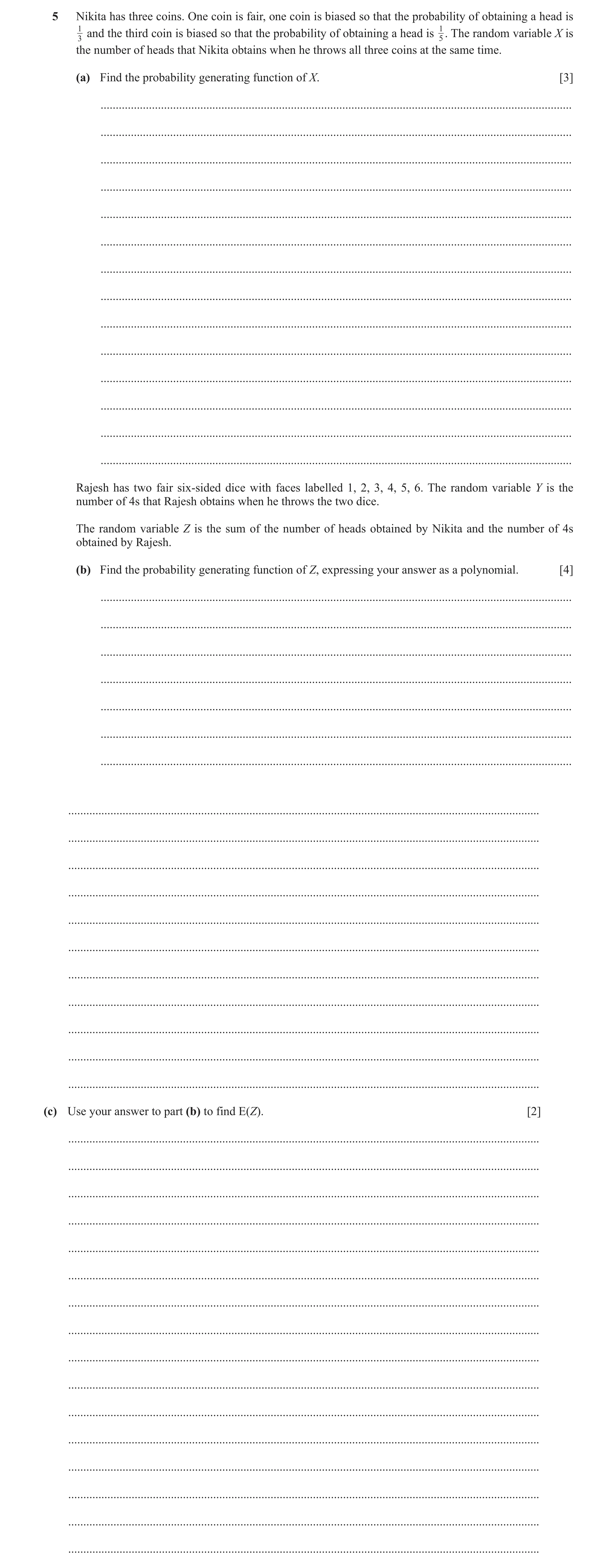 Question 27: Nikita has three coins. One coin is fair, one coin is biased so that the probability of obtaining a head is 1 and the third coin is biased …