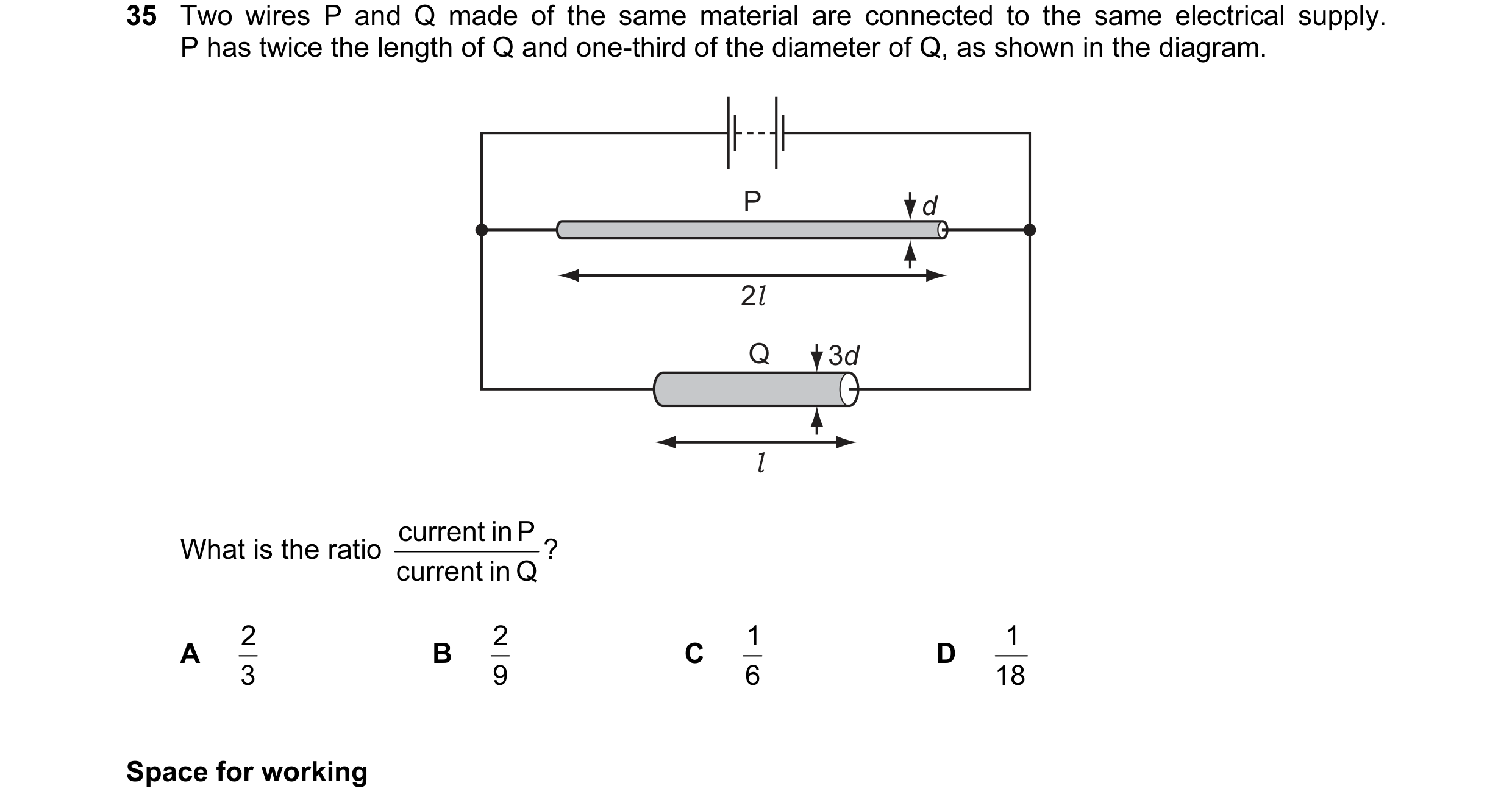 Question 45: Two wires P and Q made of the same material are connected to the same electrical supply. P has twice the length of Q and one-third of the d…