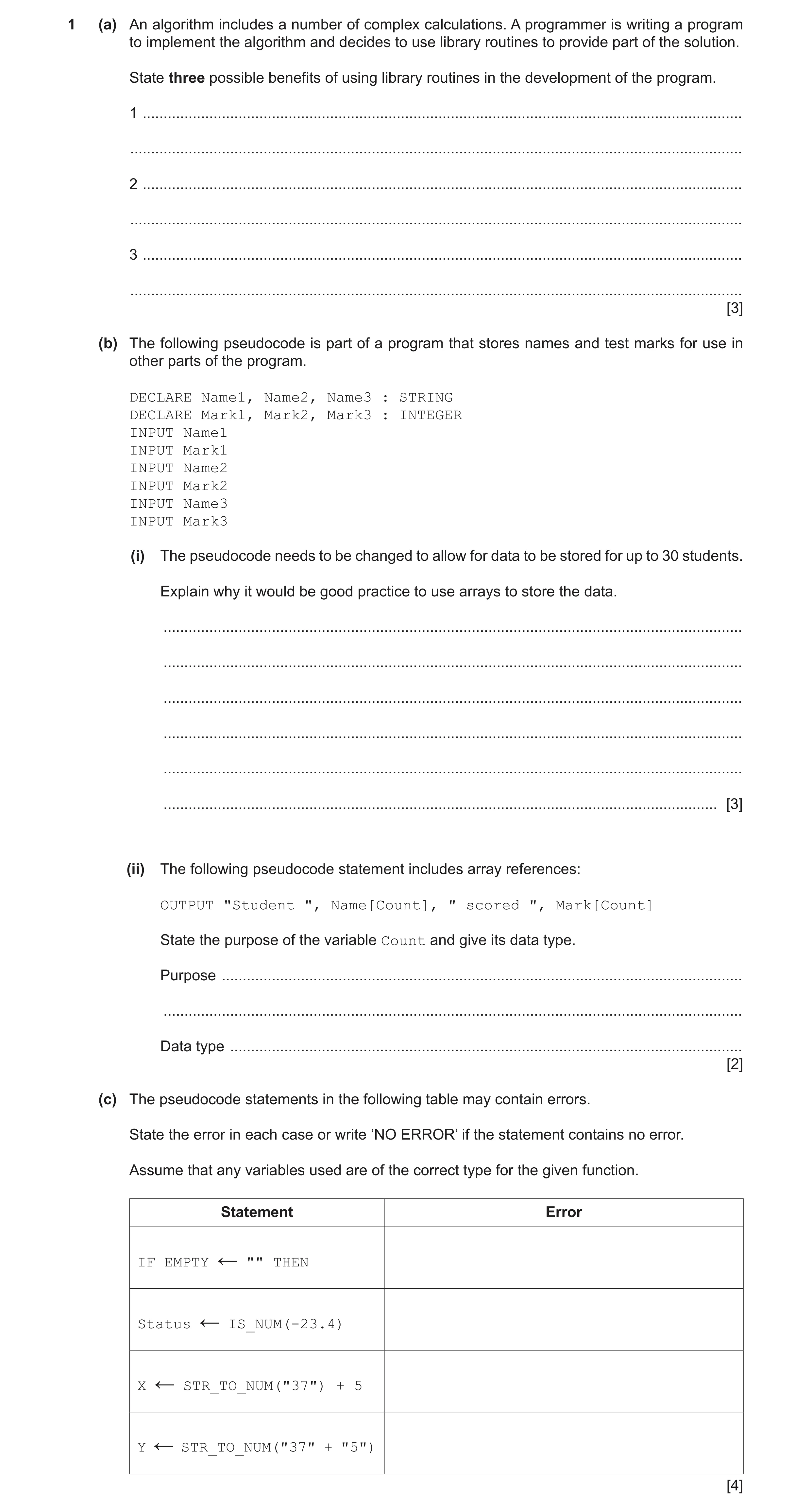 Question 11: (a) An algorithm includes a number of complex calculations. A programmer is writing a program to implement the algorithm and decides to use…