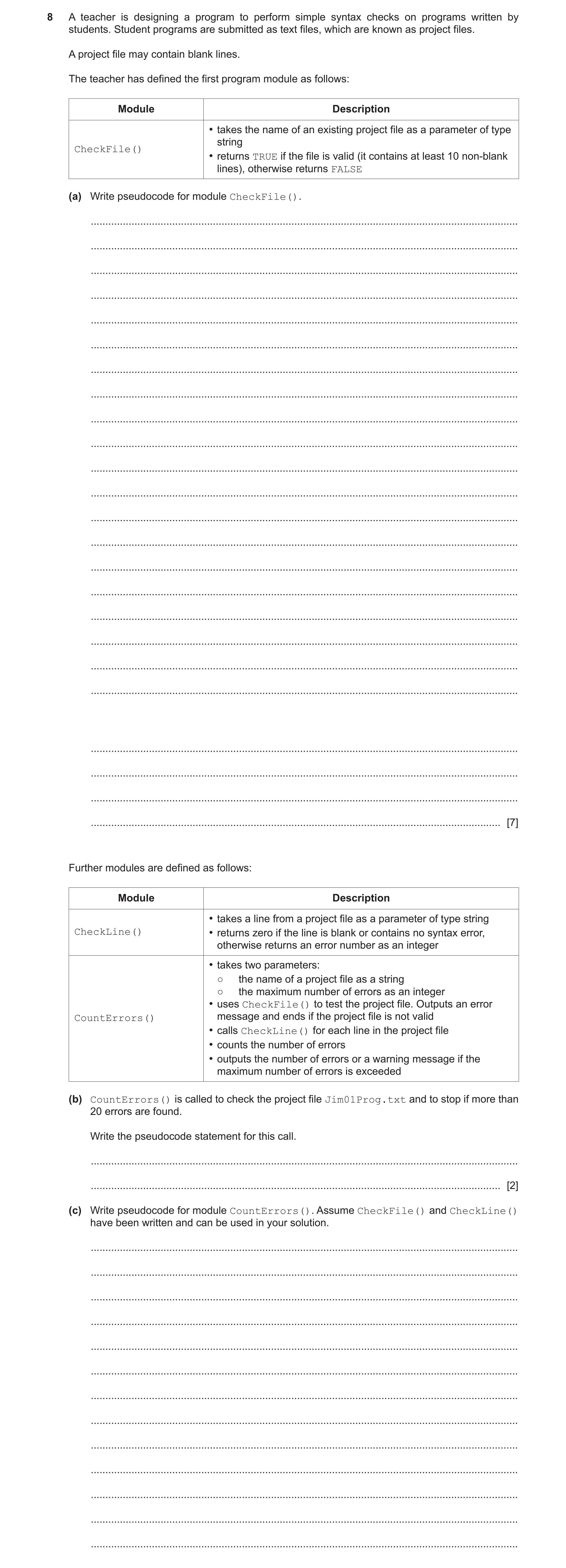 Question 12: A teacher is designing a program to perform simple syntax checks on programs written by students. Student programs are submitted as text fi…