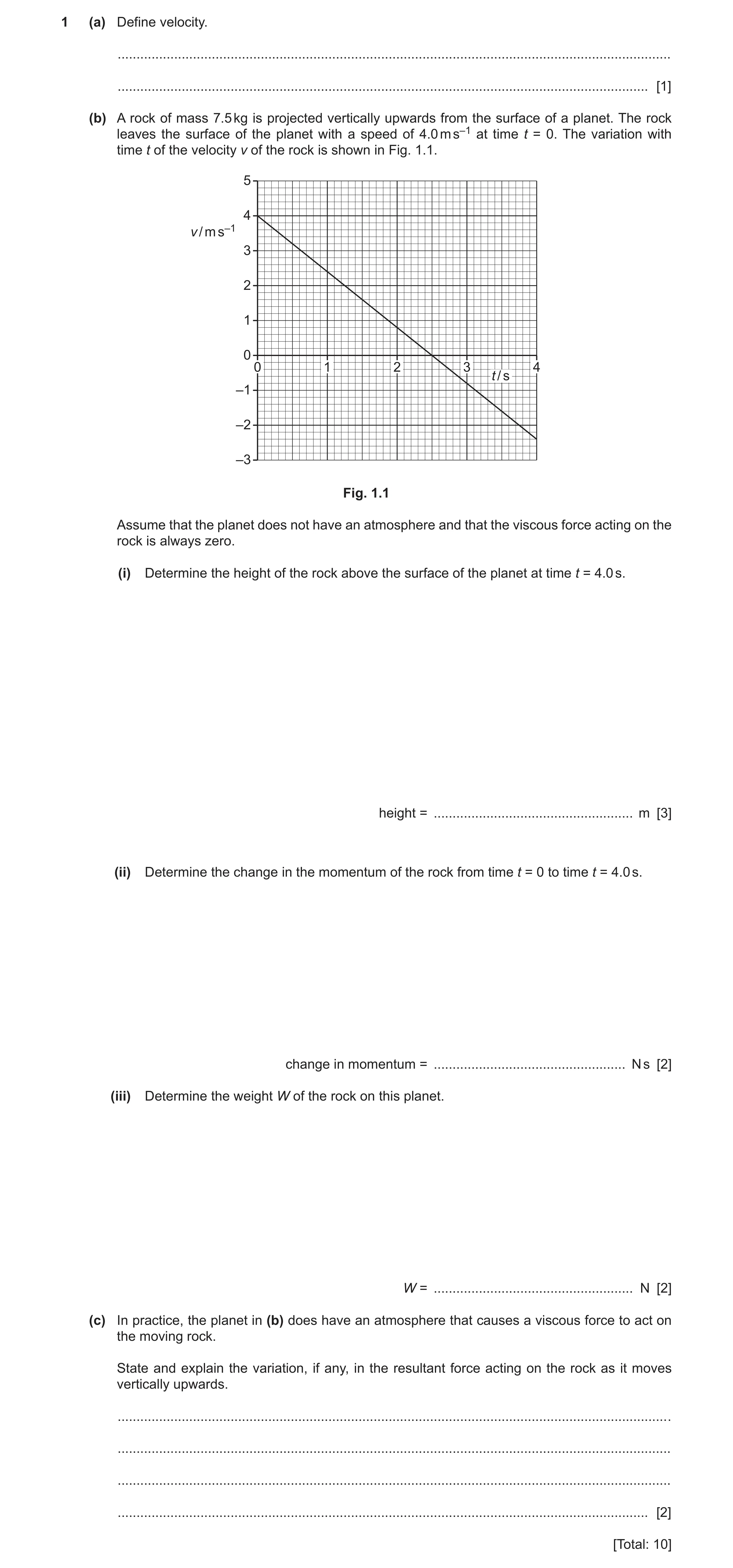 Question 34: (a) Define velocity. ......................................................................................................................…