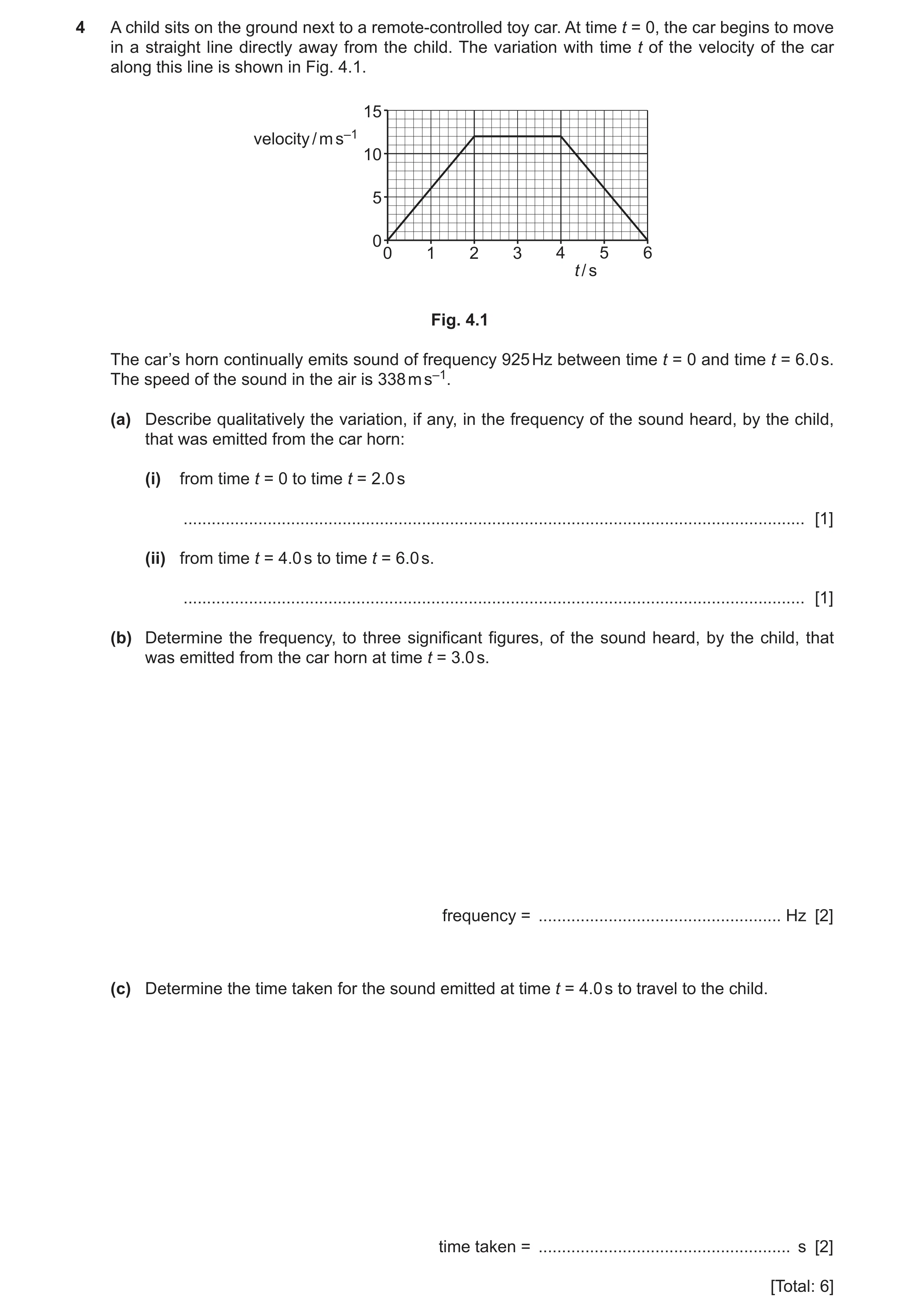 Question 7: A child sits on the ground next to a remote-controlled toy car. At time t = 0, the car begins to move in a straight line directly away from…