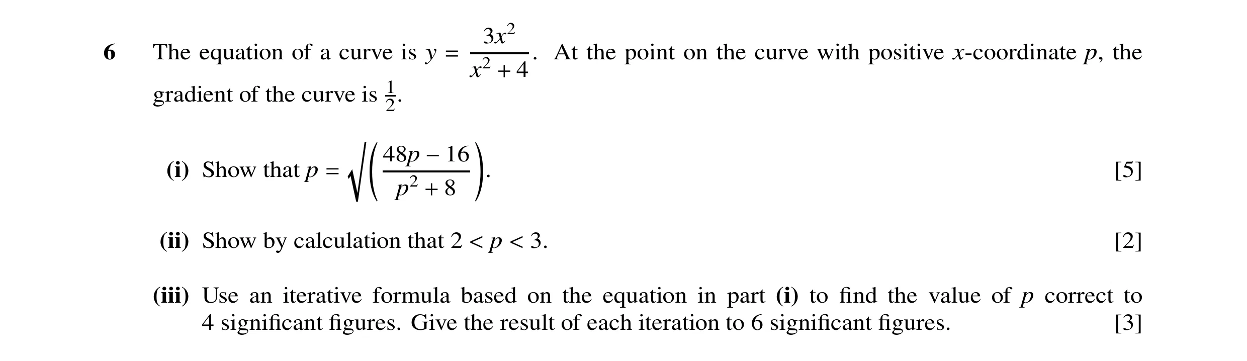 Question 47: x2 6 The equation of a curve is y At the point on the curve with positive x-coordinate p, the = x2 4. gradient of the curve is 1 + 2. _P48p…