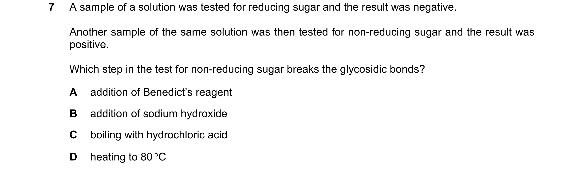 Question 52: A sample of a solution was tested for reducing sugar and the result was negative. Another sample of the same solution was then tested for n…