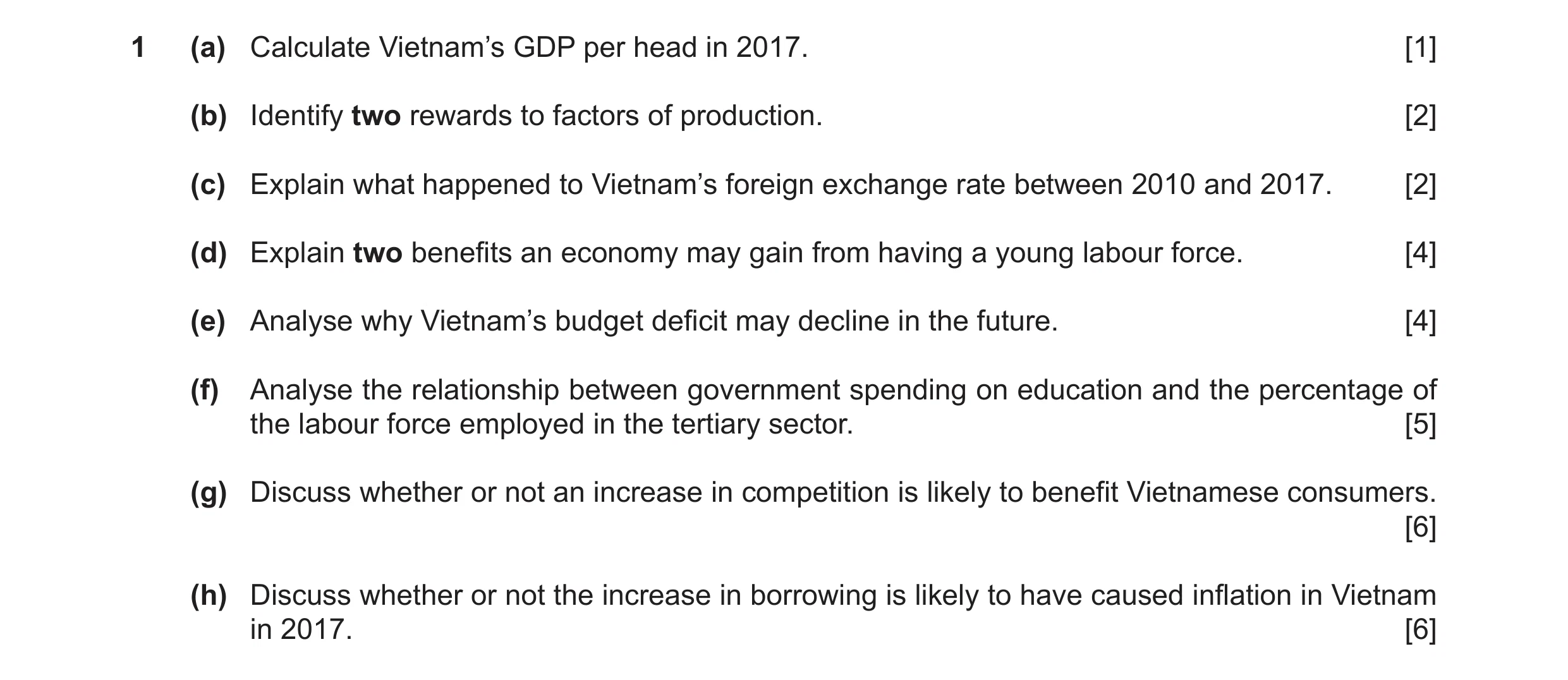Question 18: (a) Calculate Vietnam’s GDP per head in 2017. [1] (b) Identify two rewards to factors of production. [2] (c) Explain what happened to Vietn…