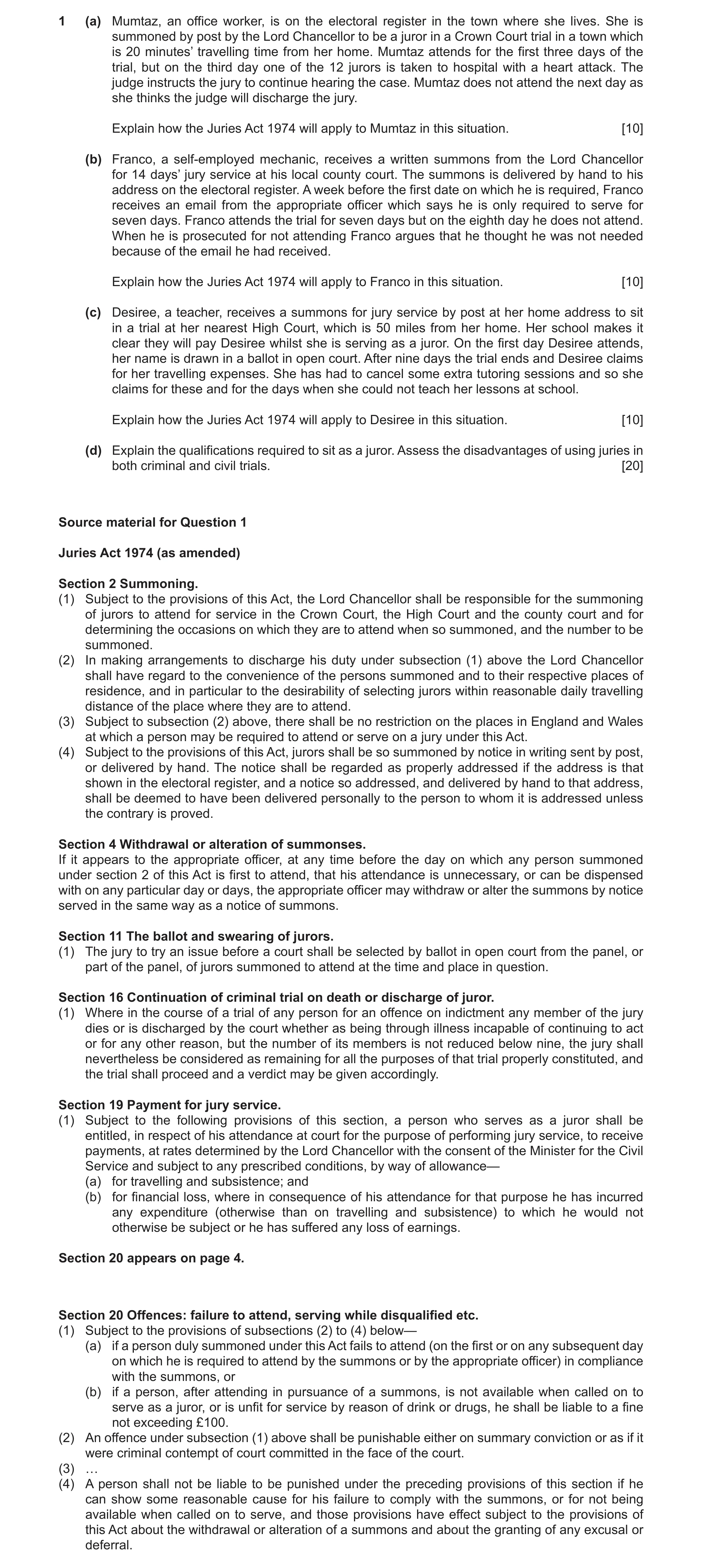 Question 15: (a) Mumtaz, an office worker, is on the electoral register in the town where she lives. She is summoned by post by the Lord Chancellor to b…