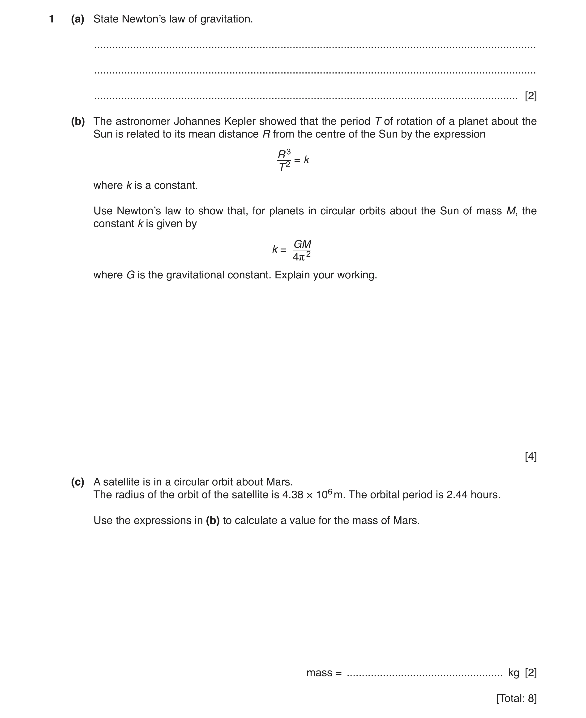 Question 11: (a) State Newton’s law of gravitation. ....................................................................................................…
