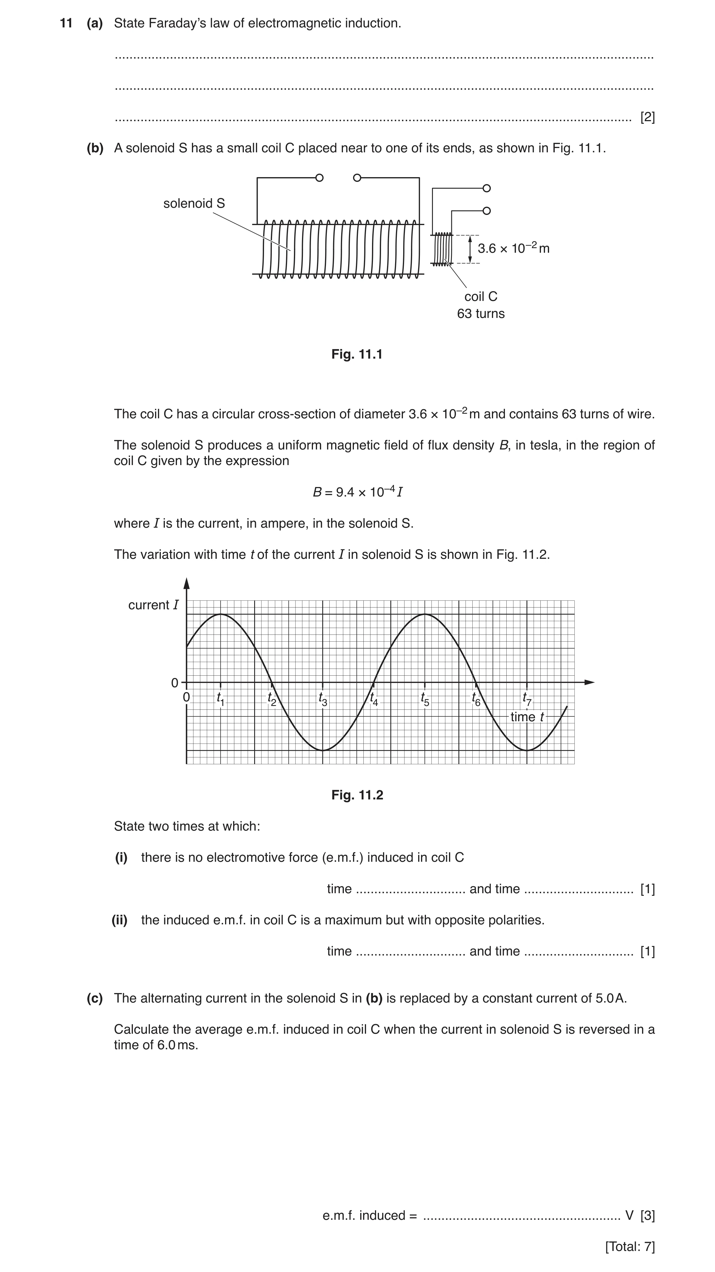 Question 17: (a) State Faraday’s law of electromagnetic induction. .....................................................................................…