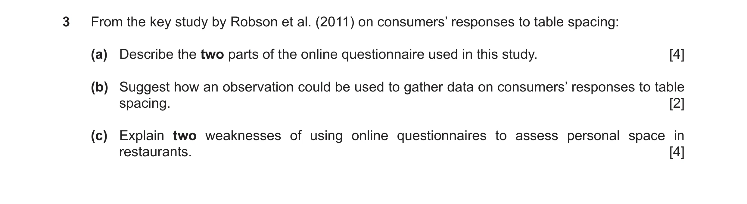 Question 36: From the key study by Robson et al. (2011) on consumers’ responses to table spacing: (a) Describe the two parts of the online questionnaire…