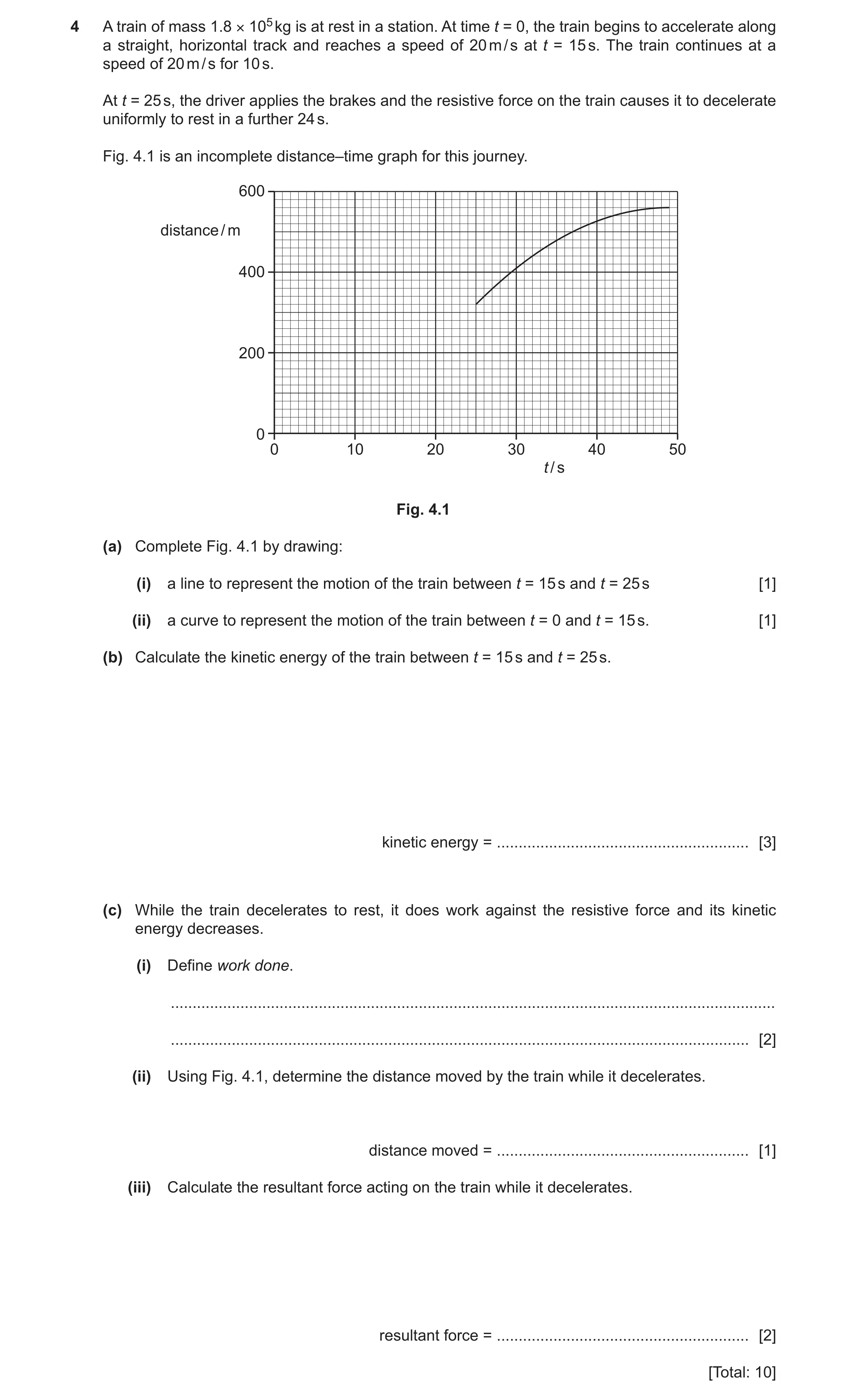 Question 32: A train of mass 1.8 × 105 kg is at rest in a station. At time t = 0, the train begins to accelerate along a straight, horizontal track and …