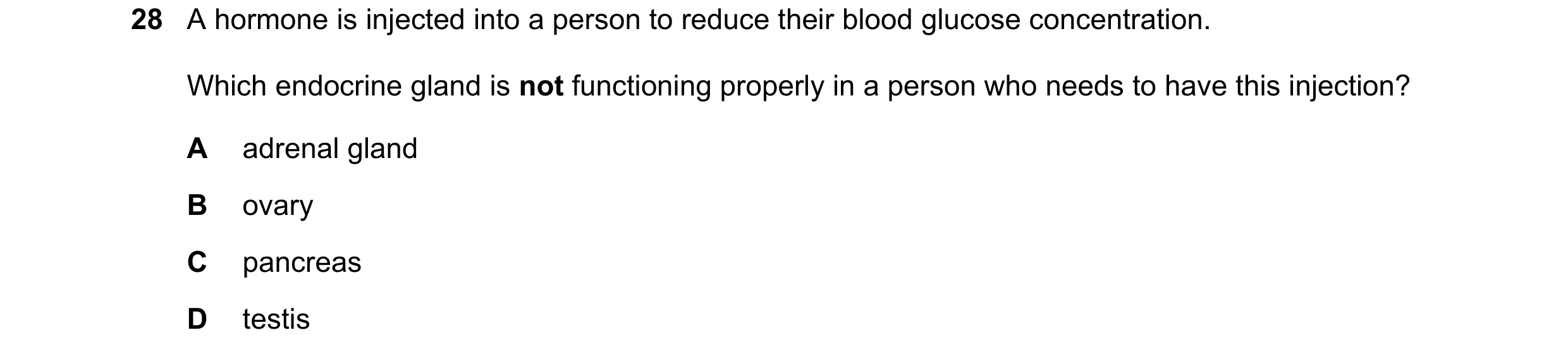 Question 12: A hormone is injected into a person to reduce their blood glucose concentration. Which endocrine gland is not functioning properly in a per…