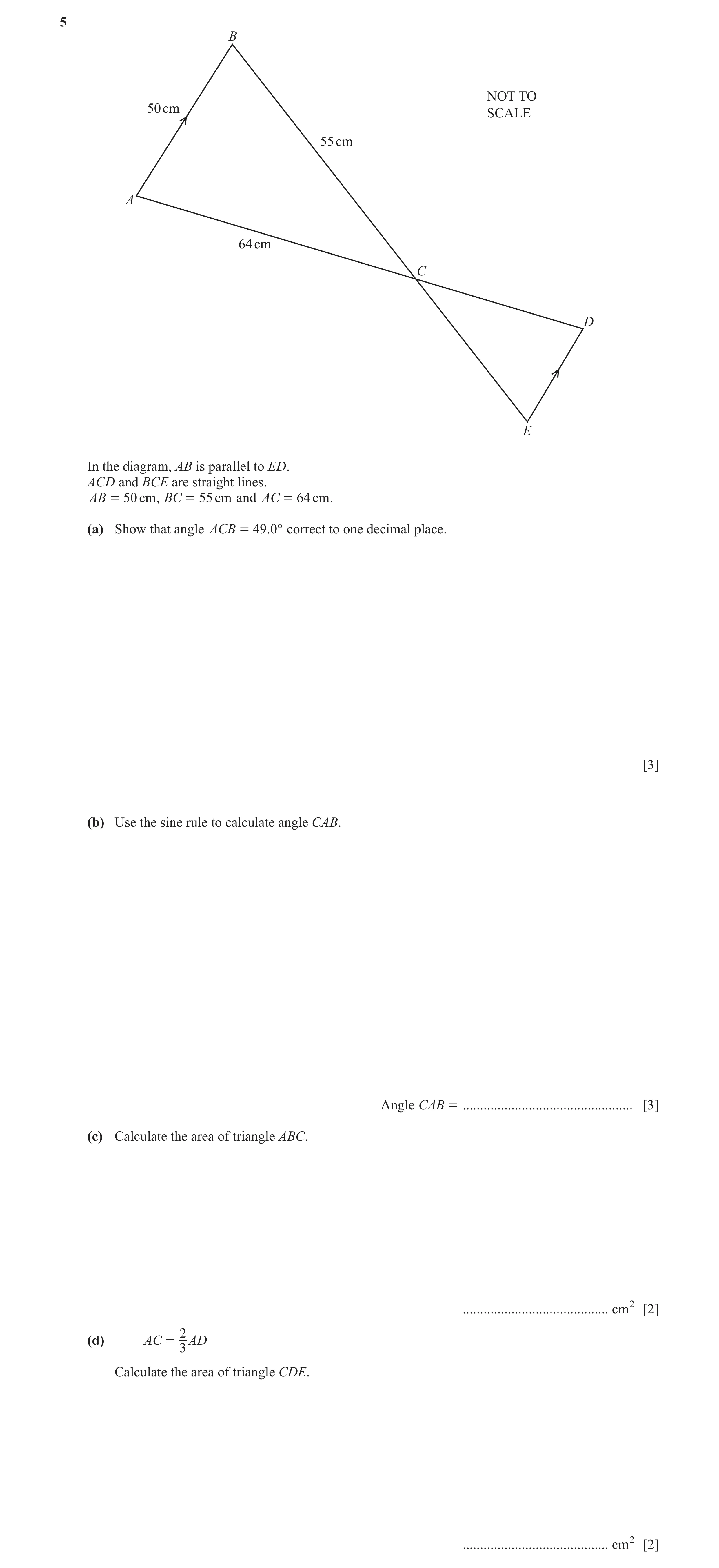 Question 26: B NOT TO 50 cm SCALE 55 cm A 64 cm C D E In the diagram, AB is parallel to ED. ACD and BCE are straight lines. AB = 50 cm, BC = 55 cm and A…