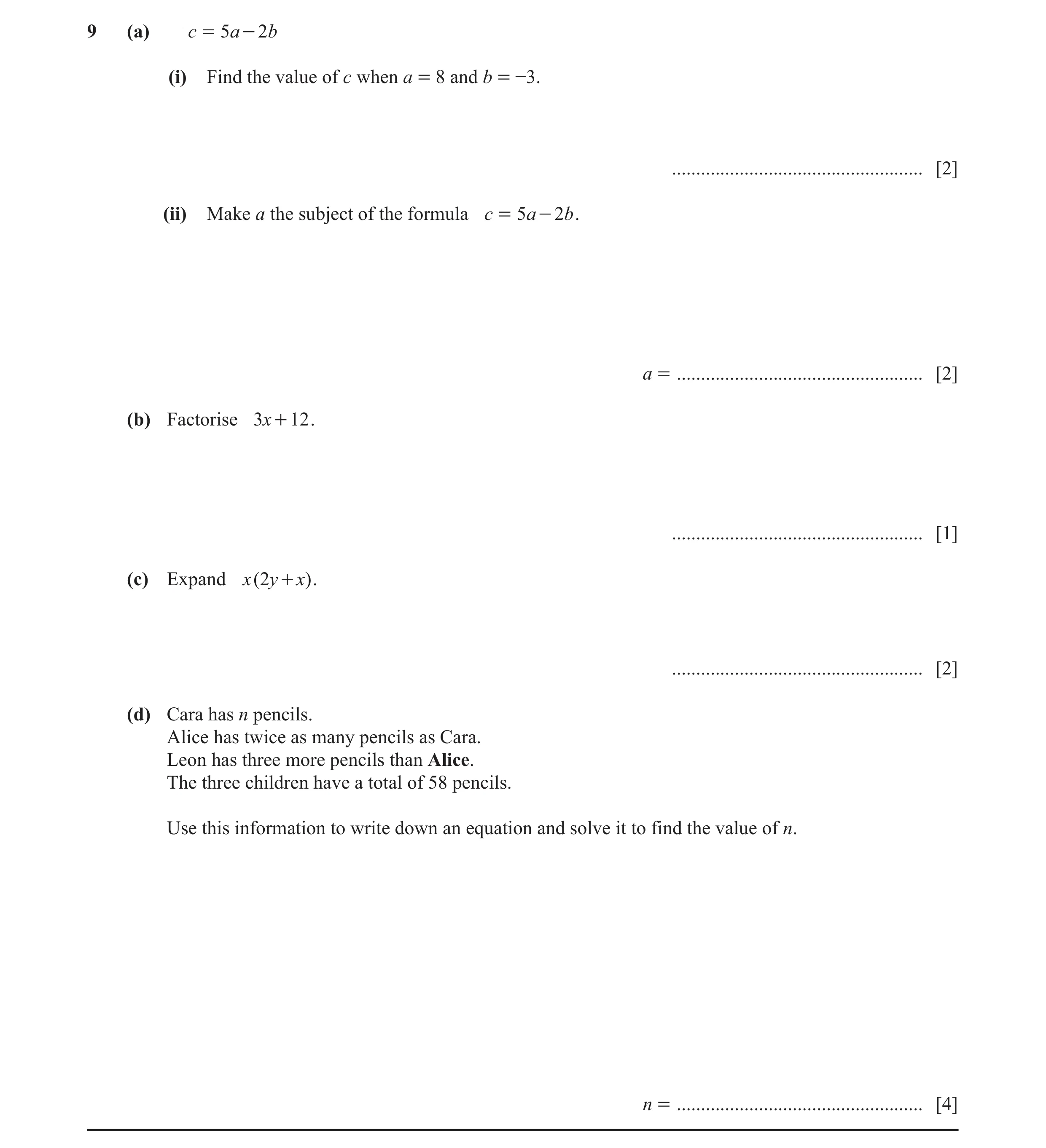 Question 31: (a) c = 5 a - 2b (i) Find the value of c when a = 8 and b = −3. .................................................... [2] (ii) Make a the su…