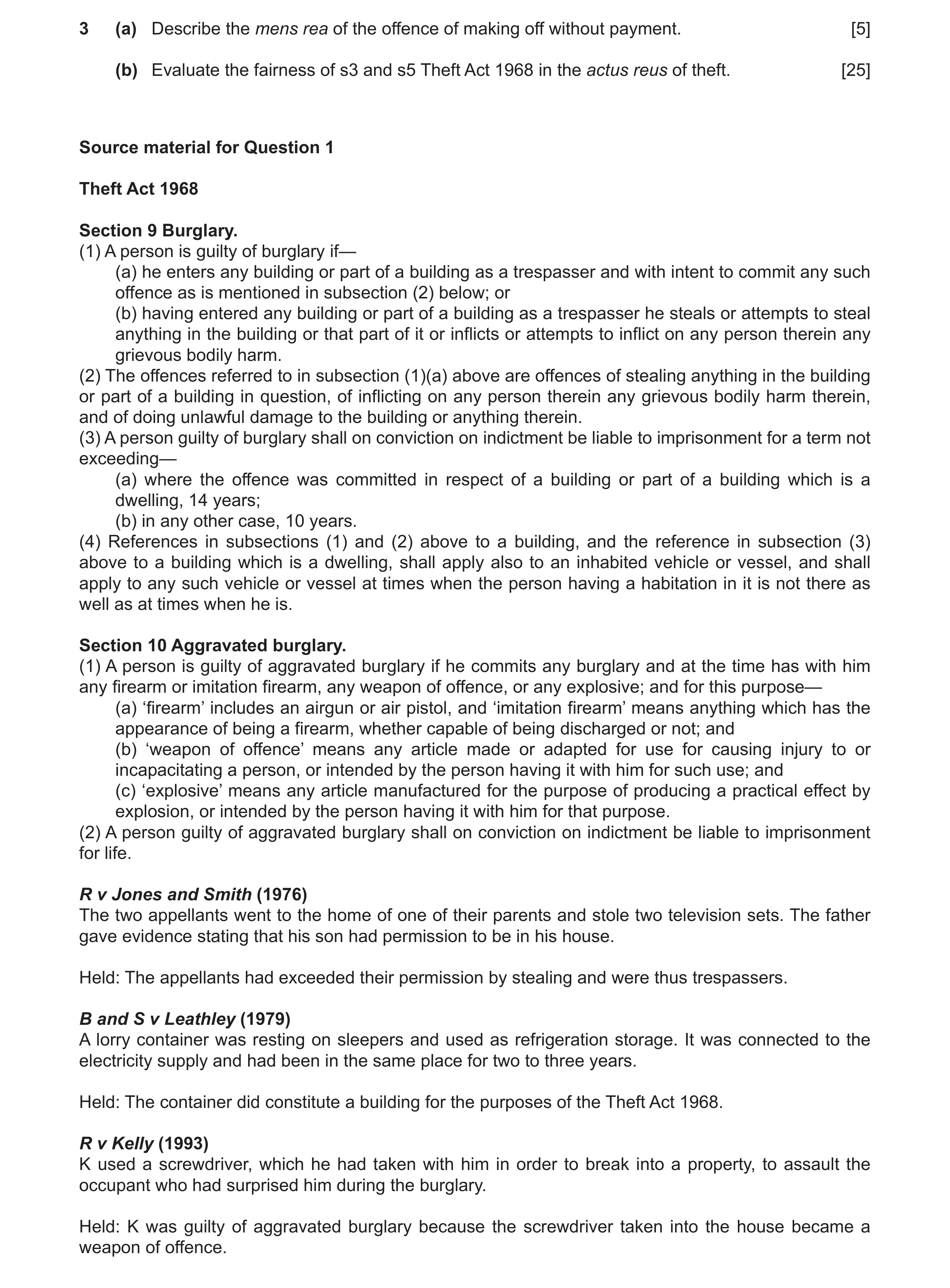 Question 37: (a) Describe the mens rea of the offence of making off without payment. [5] (b) Evaluate the fairness of s3 and s5 Theft Act 1968 in the ac…