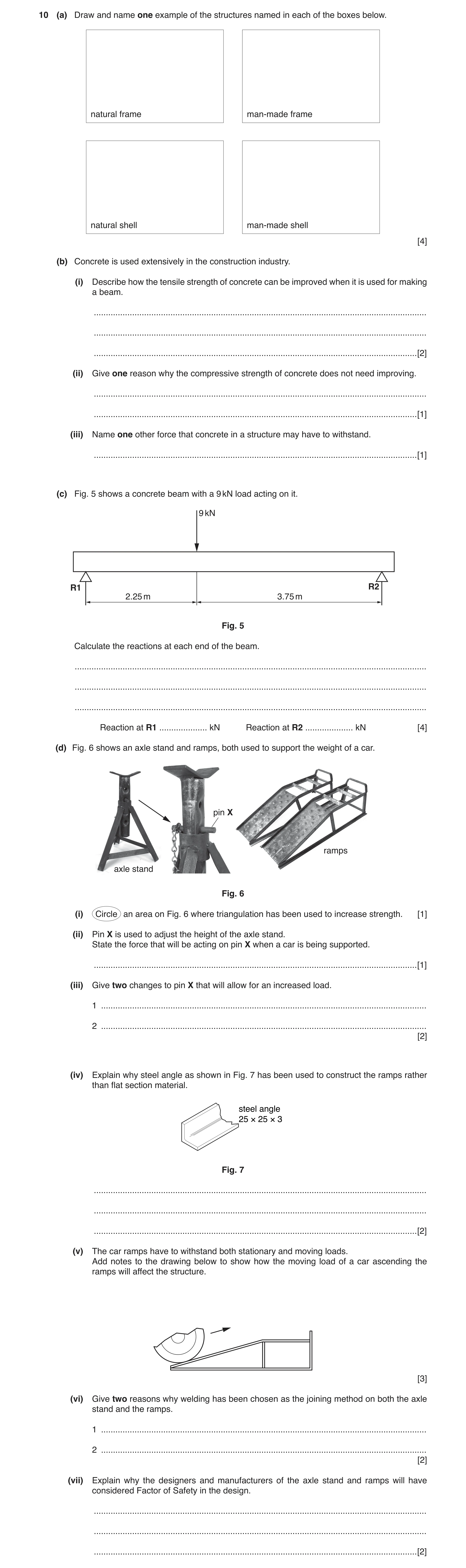 Question 39: (a) Draw and name one example of the structures named in each of the boxes below. natural frame man-made frame natural shell man-made shell…