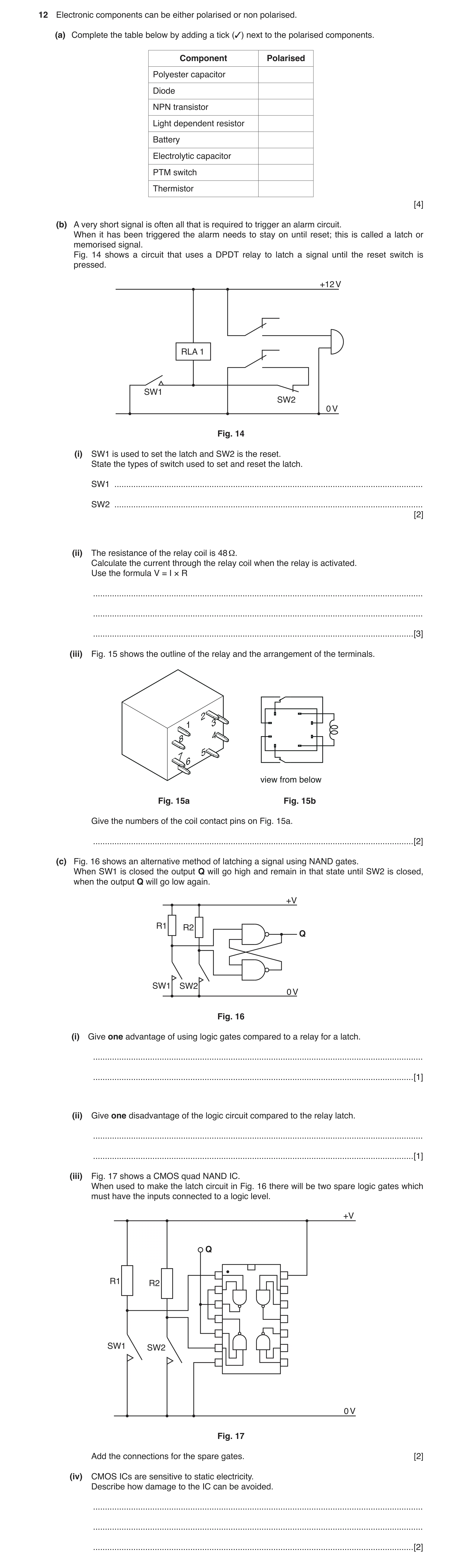 Question 45: Electronic components can be either polarised or non polarised. (a) Complete the table below by adding a tick (3) next to the polarised com…