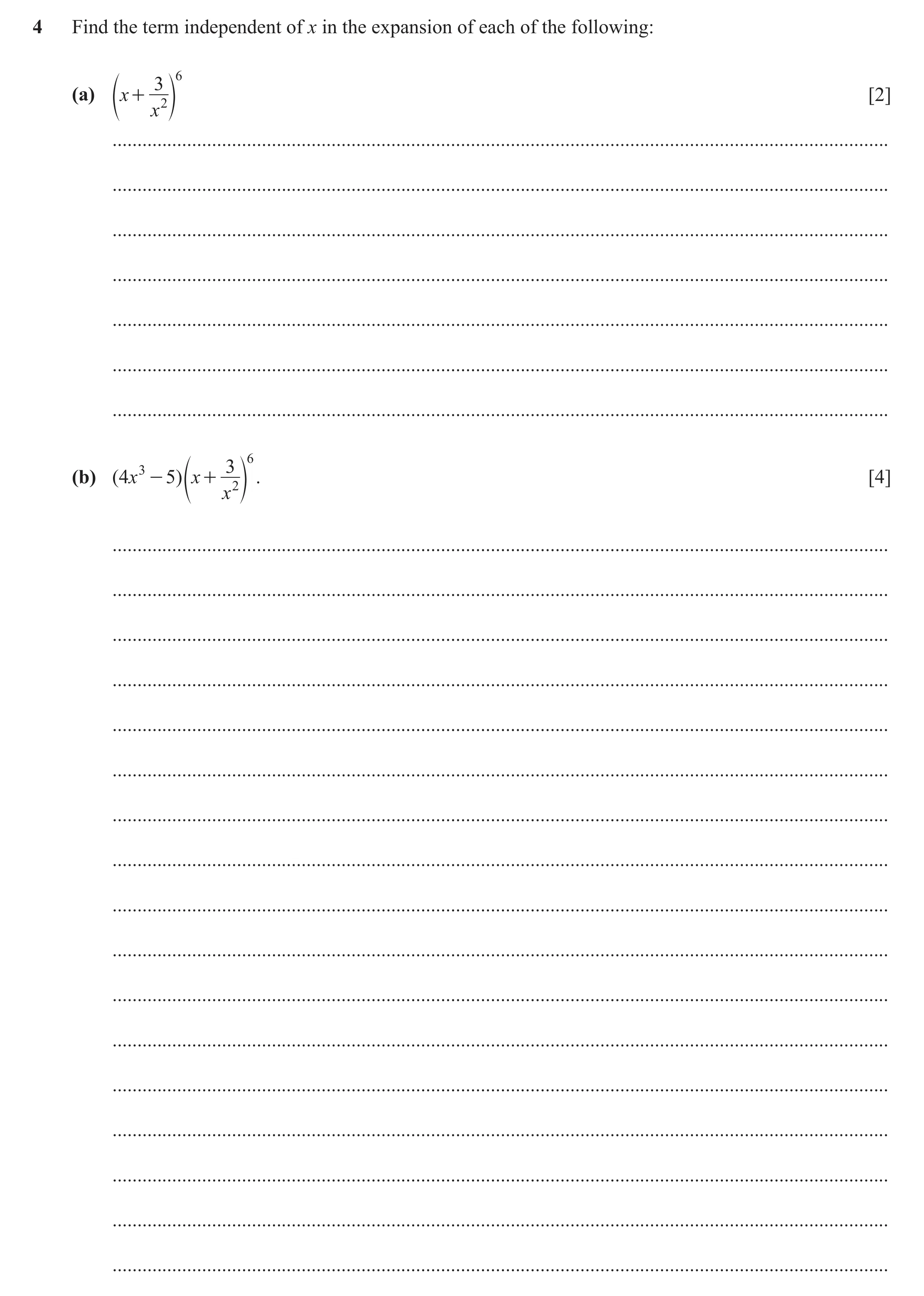 Question 115: Find the term independent of x in the expansion of each of the following: 6 3 (a) e x + 2 o [2] x .........................................…