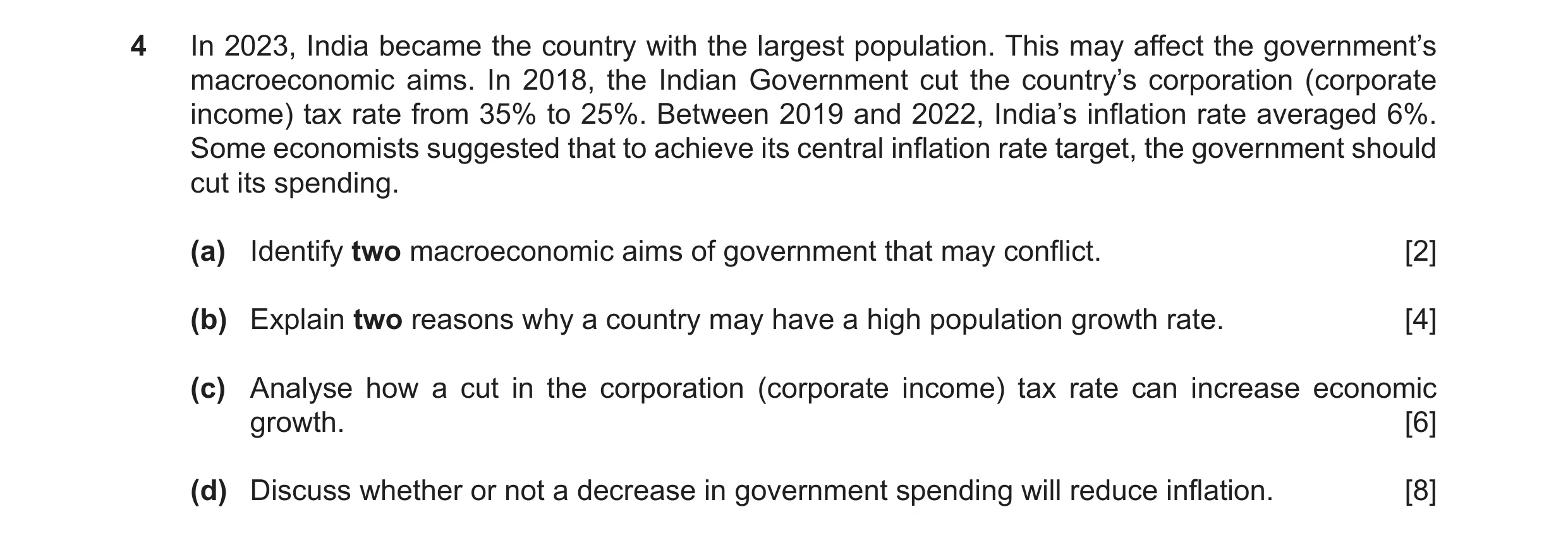 Question 20: In 2023, India became the country with the largest population. This may affect the government’s macroeconomic aims. In 2018, the Indian Gov…