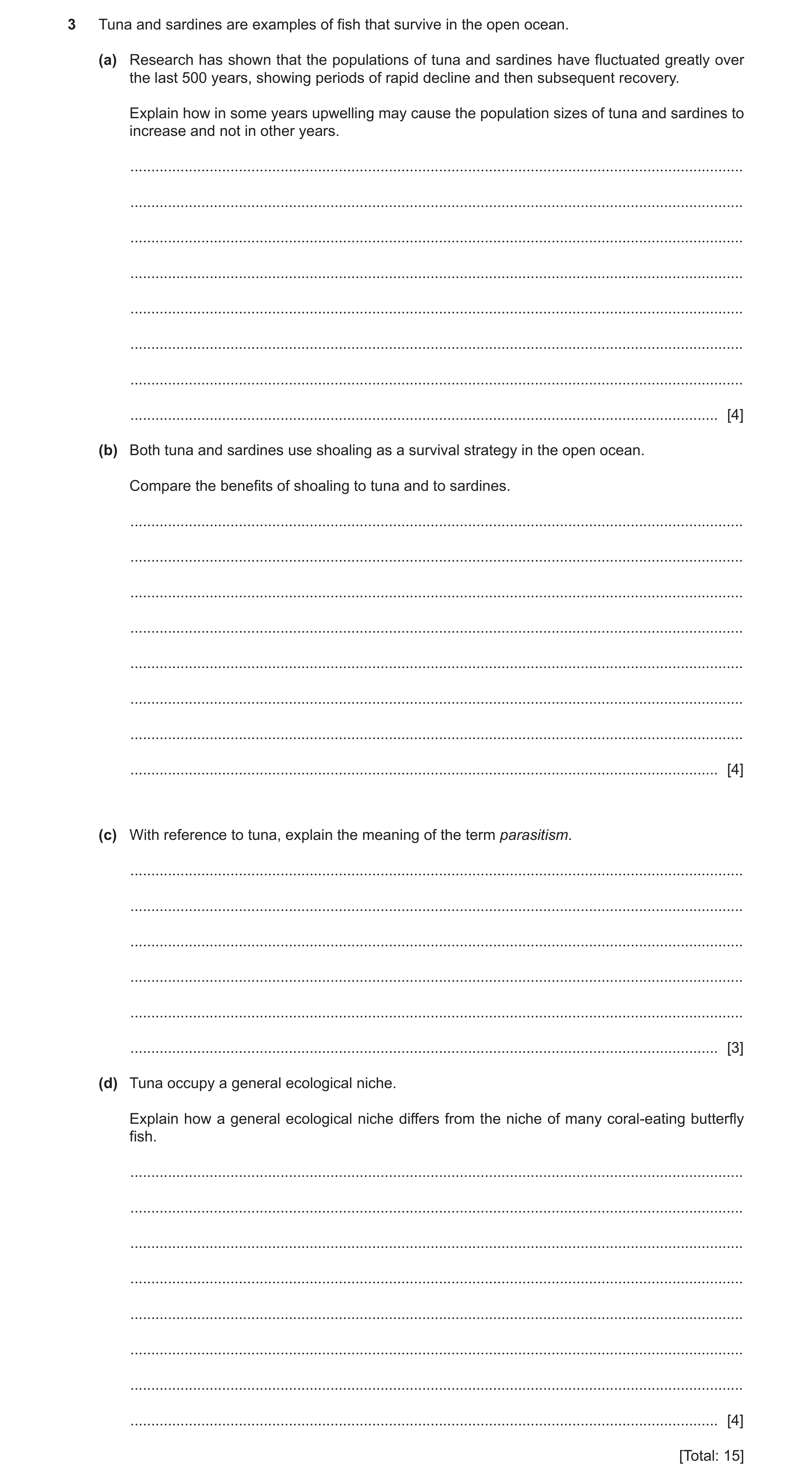 Question 8: Tuna and sardines are examples of fish that survive in the open ocean. (a) Research has shown that the populations of tuna and sardines hav…