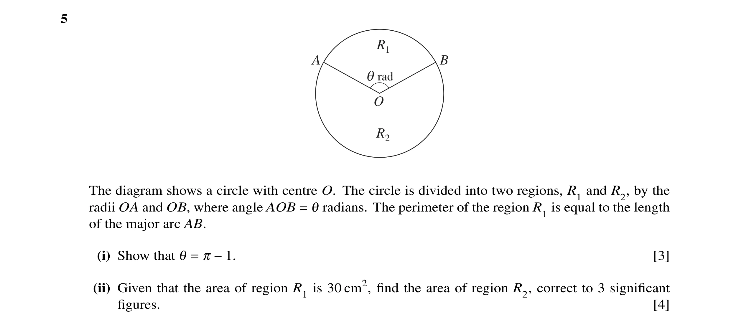 Question 3: R1 A B q rad O R2 The diagram shows a circle with centre O. The circle is divided into two regions, R1 and R2, by the radii OA and OB, wher…