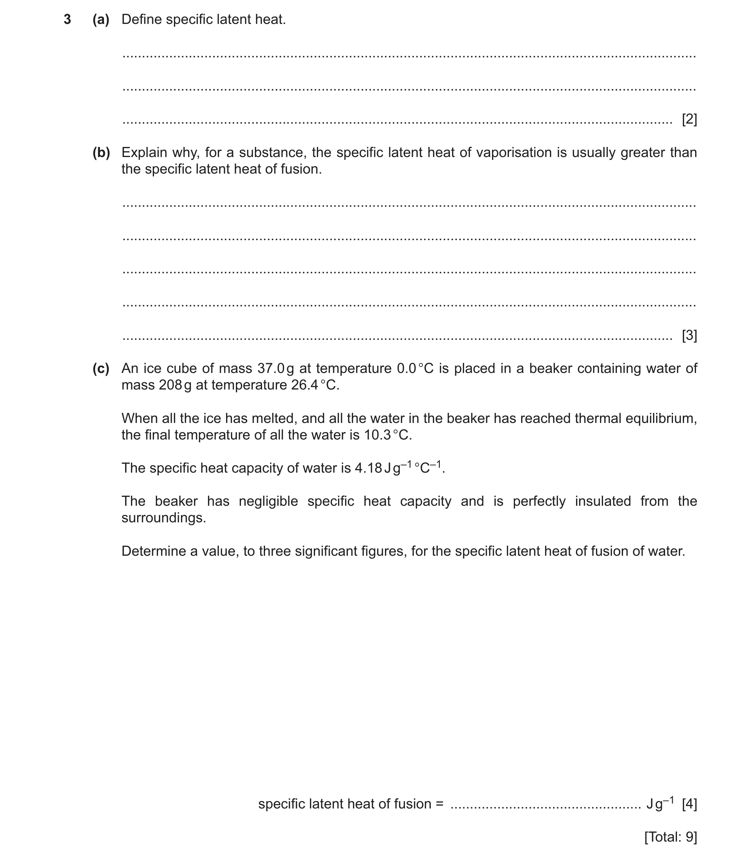 Question 27: (a) Define specific latent heat. ..........................................................................................................…