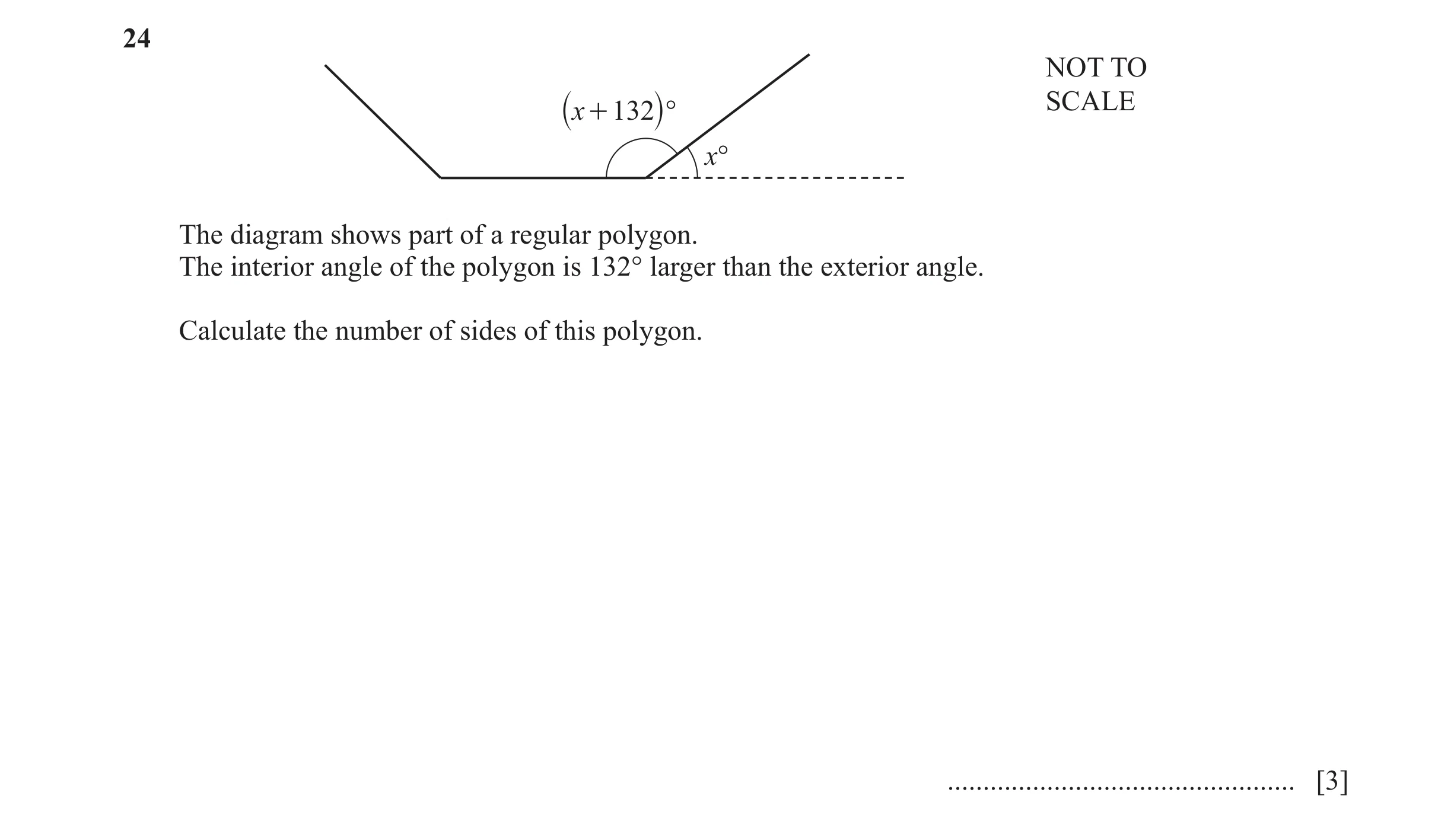 Question 128: NOT TO SCALE `x + 132j ° x° The diagram shows part of a regular polygon. The interior angle of the polygon is 132° larger than the exterior…