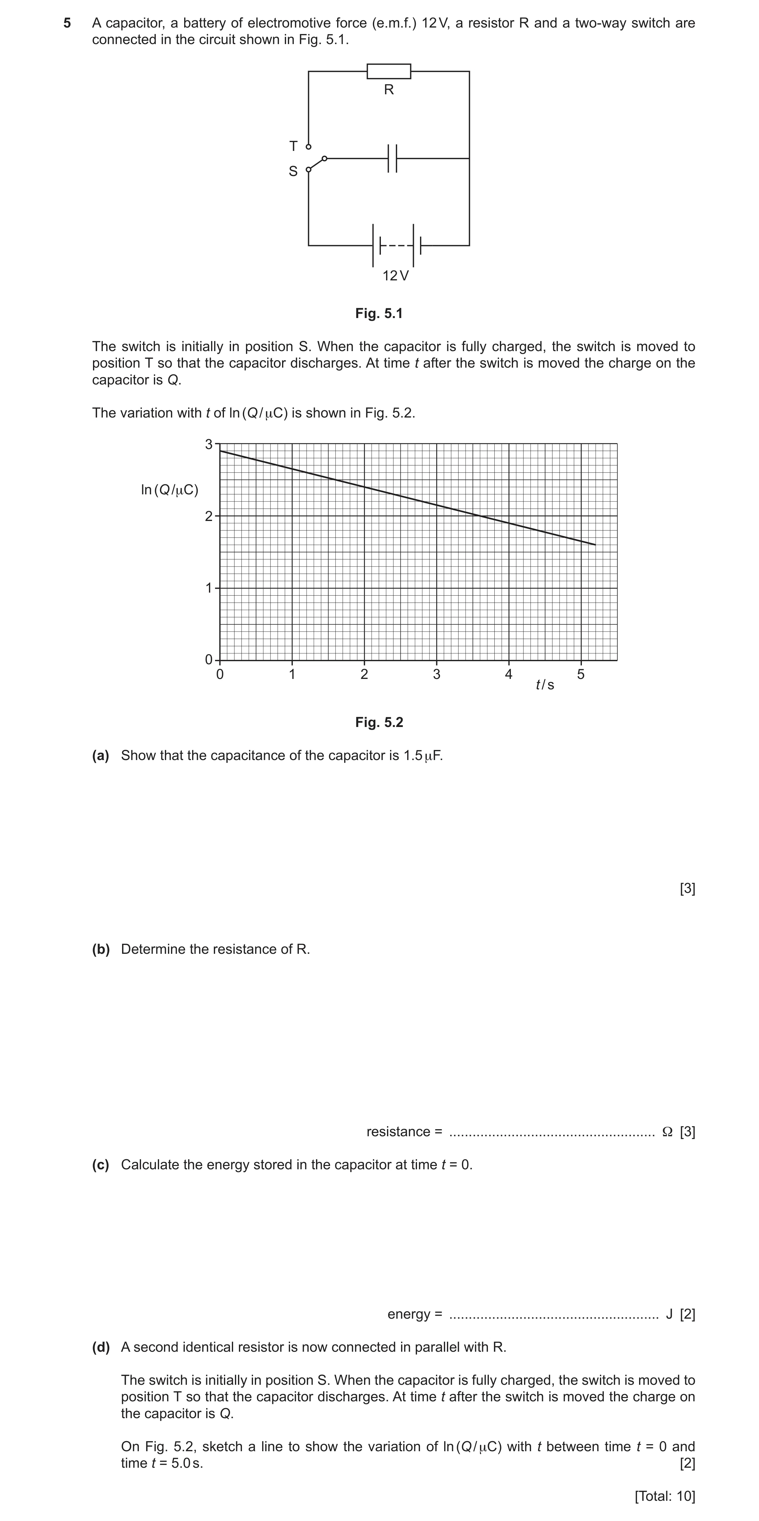 Question 4: A capacitor, a battery of electromotive force (e.m.f.) 12 V, a resistor R and a two-way switch are connected in the circuit shown in Fig. 5…