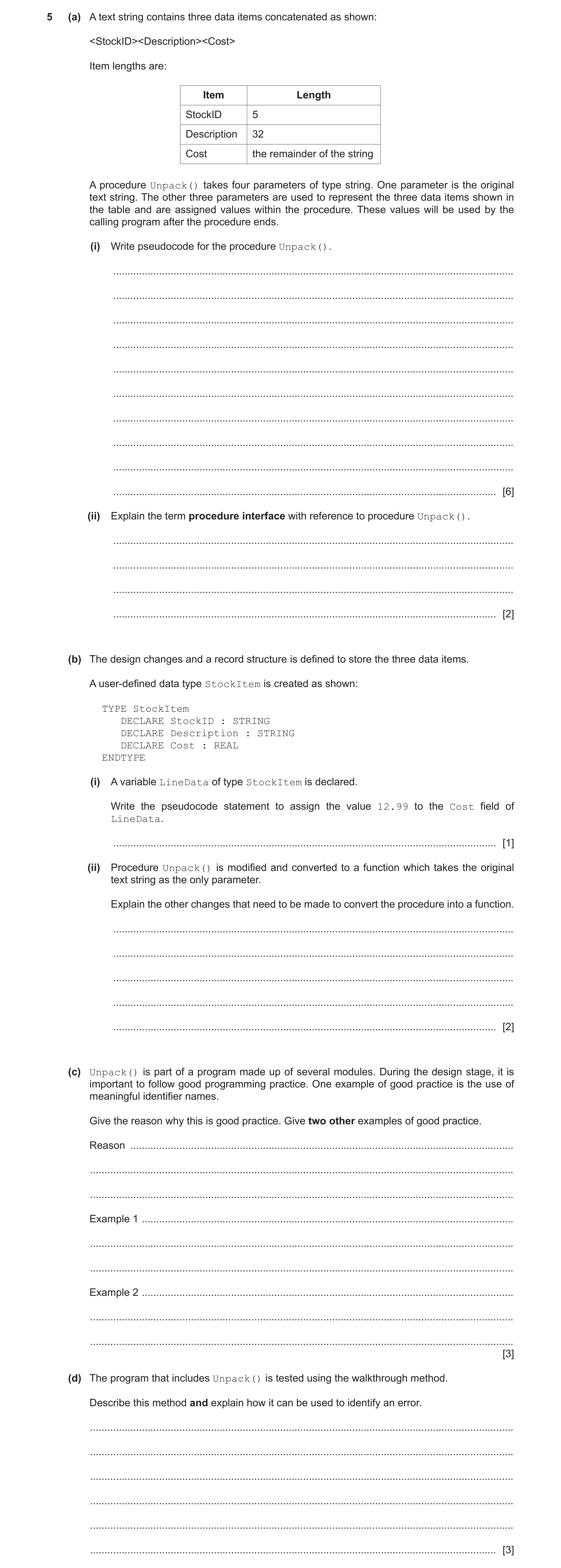 Question 14: (a) A text string contains three data items concatenated as shown: <StockID><Description><Cost> Item lengths are: Item Length StockID 5 Des…